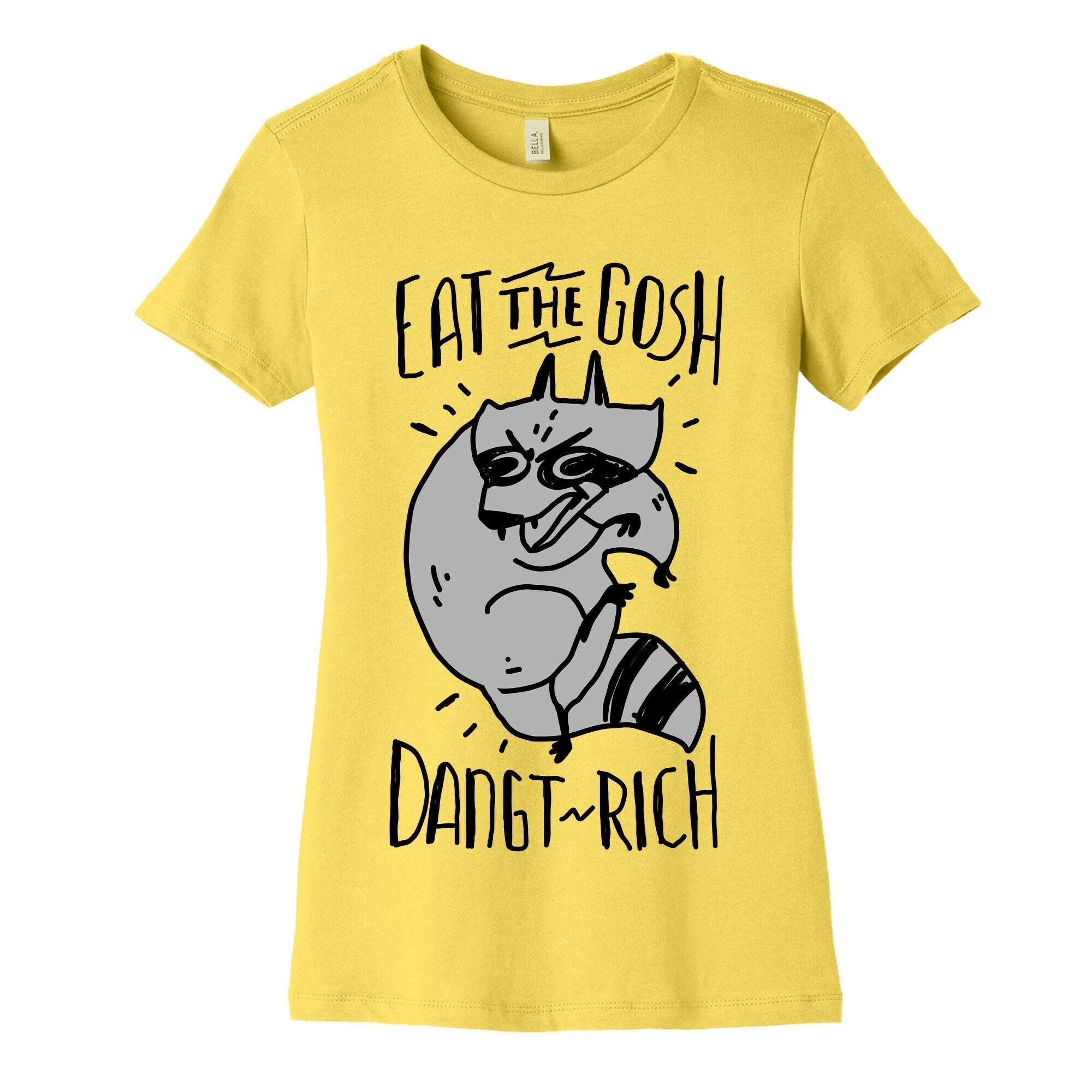 Eat the GOSH DaNGT RICH Raccoon Women's Cotton Tee Hoodie, Sweatshirt | PureTeeCo.com (Image 3)