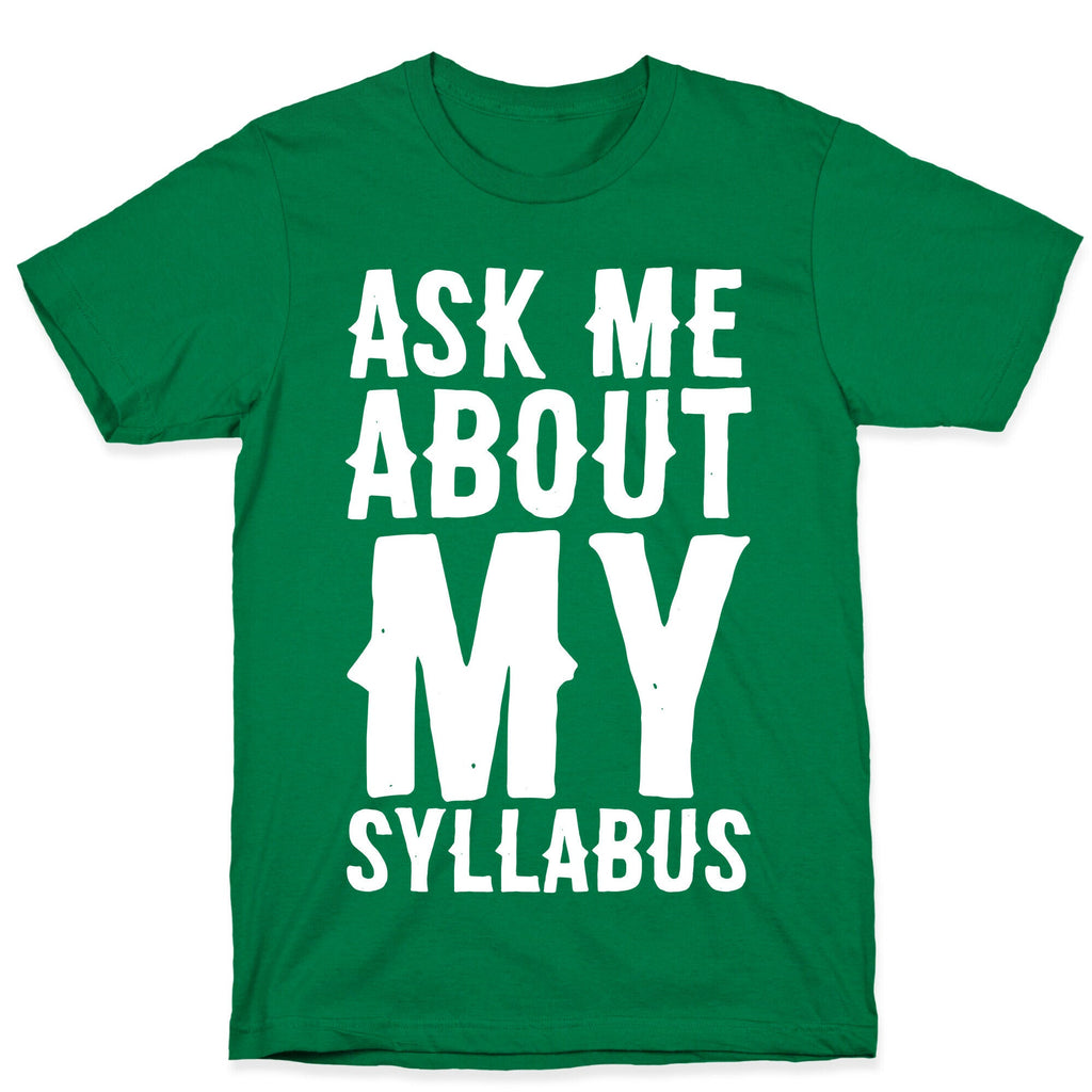Ask Me About My Syllabus  T-Shirt Hoodie, Sweatshirt | PureTeeCo.com (Image 3)