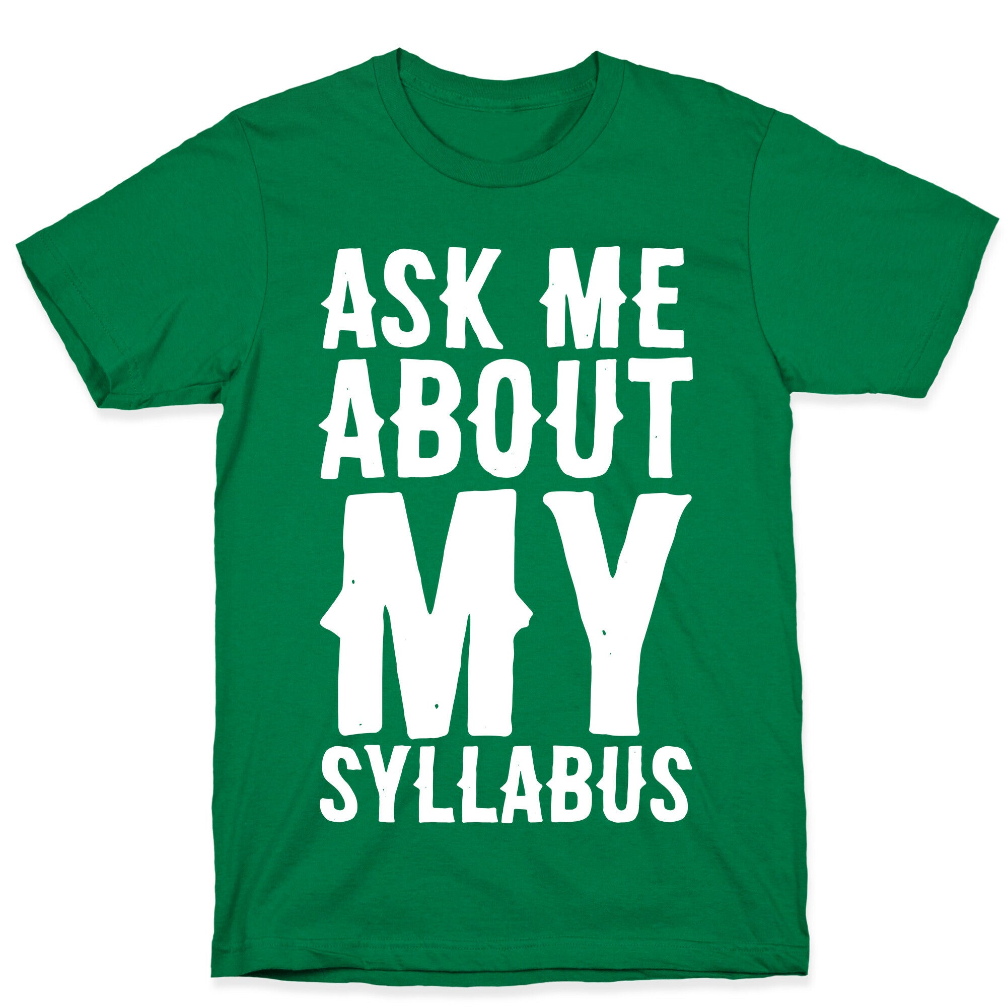 Ask Me About My Syllabus  T-Shirt Hoodie, Sweatshirt | PureTeeCo.com (Image 3)