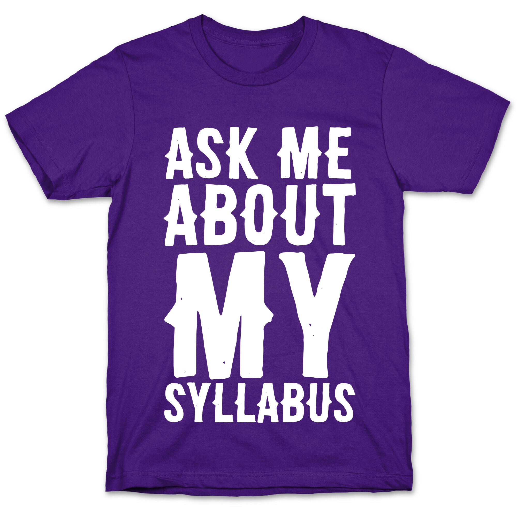 Ask Me About My Syllabus  T-Shirt Hoodie, Sweatshirt | PureTeeCo.com (Image 4)