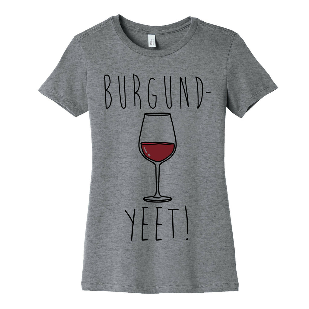 Burgund-Yeet! Wine Parody Women's Cotton Tee Hoodie, Sweatshirt | PureTeeCo.com (Image 2)