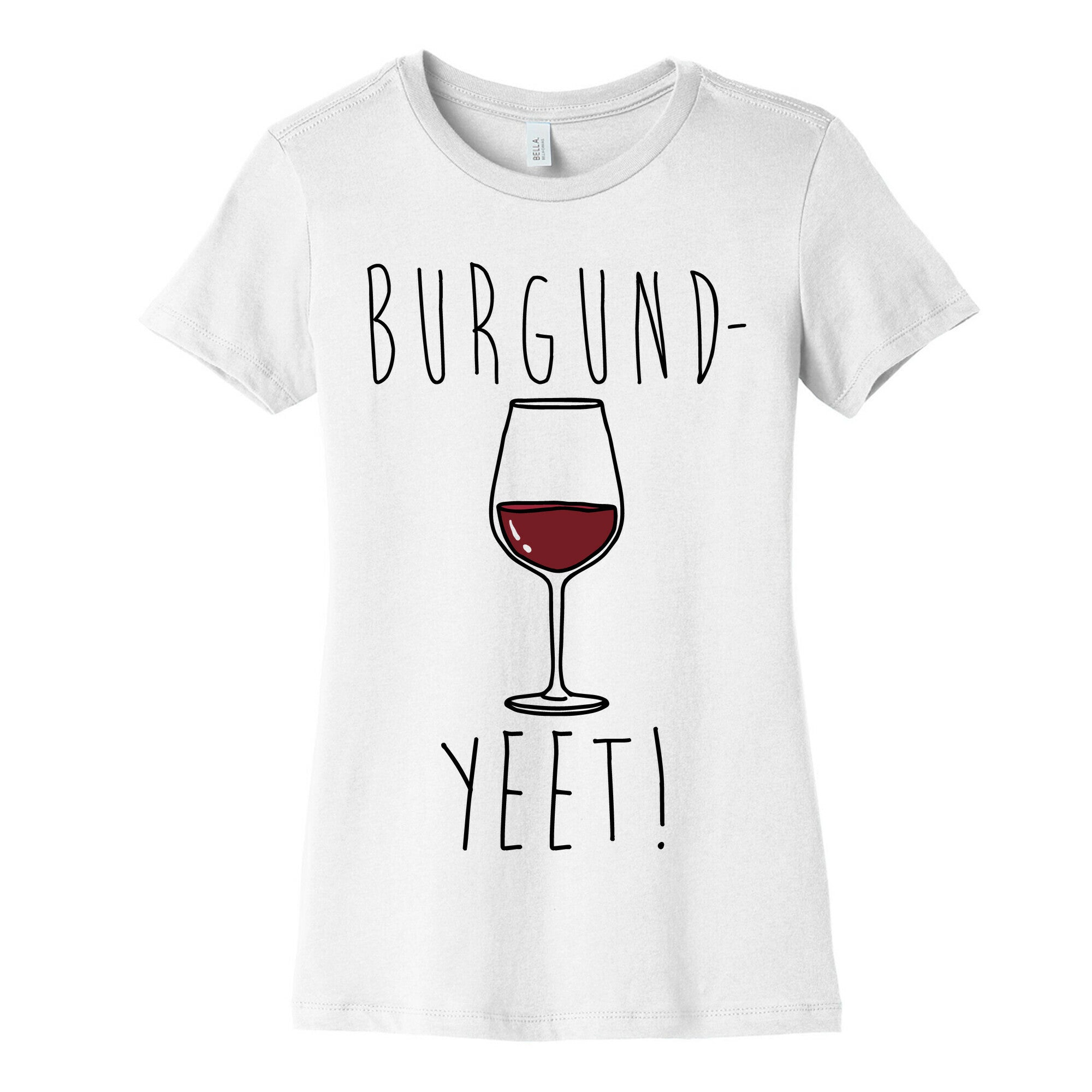 Burgund-Yeet! Wine Parody Women's Cotton Tee Hoodie, Sweatshirt | PureTeeCo.com (Image 4)