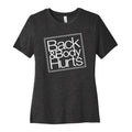 Back & Body Hurts Parody Women's Cotton Tee Hoodie, Sweatshirt | PureTeeCo.com (Image 1)
