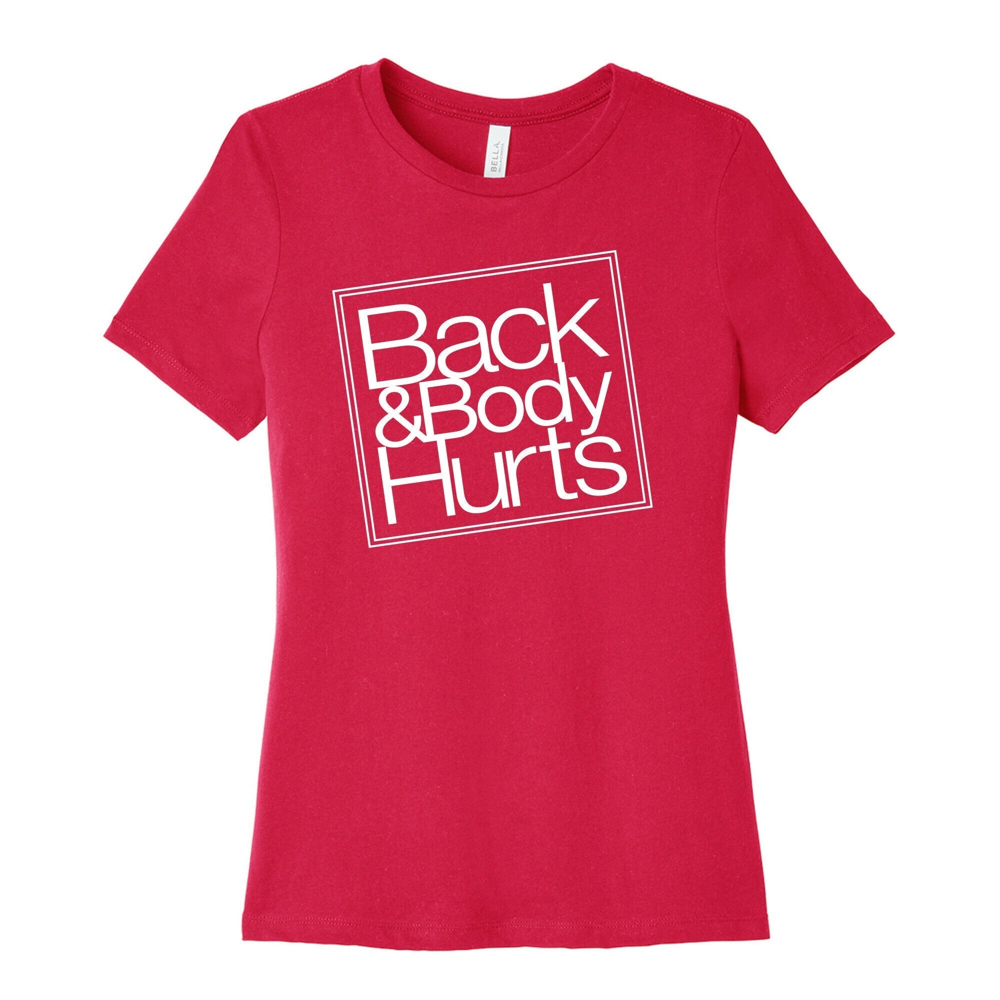 Back & Body Hurts Parody Women's Cotton Tee Hoodie, Sweatshirt | PureTeeCo.com (Image 2)