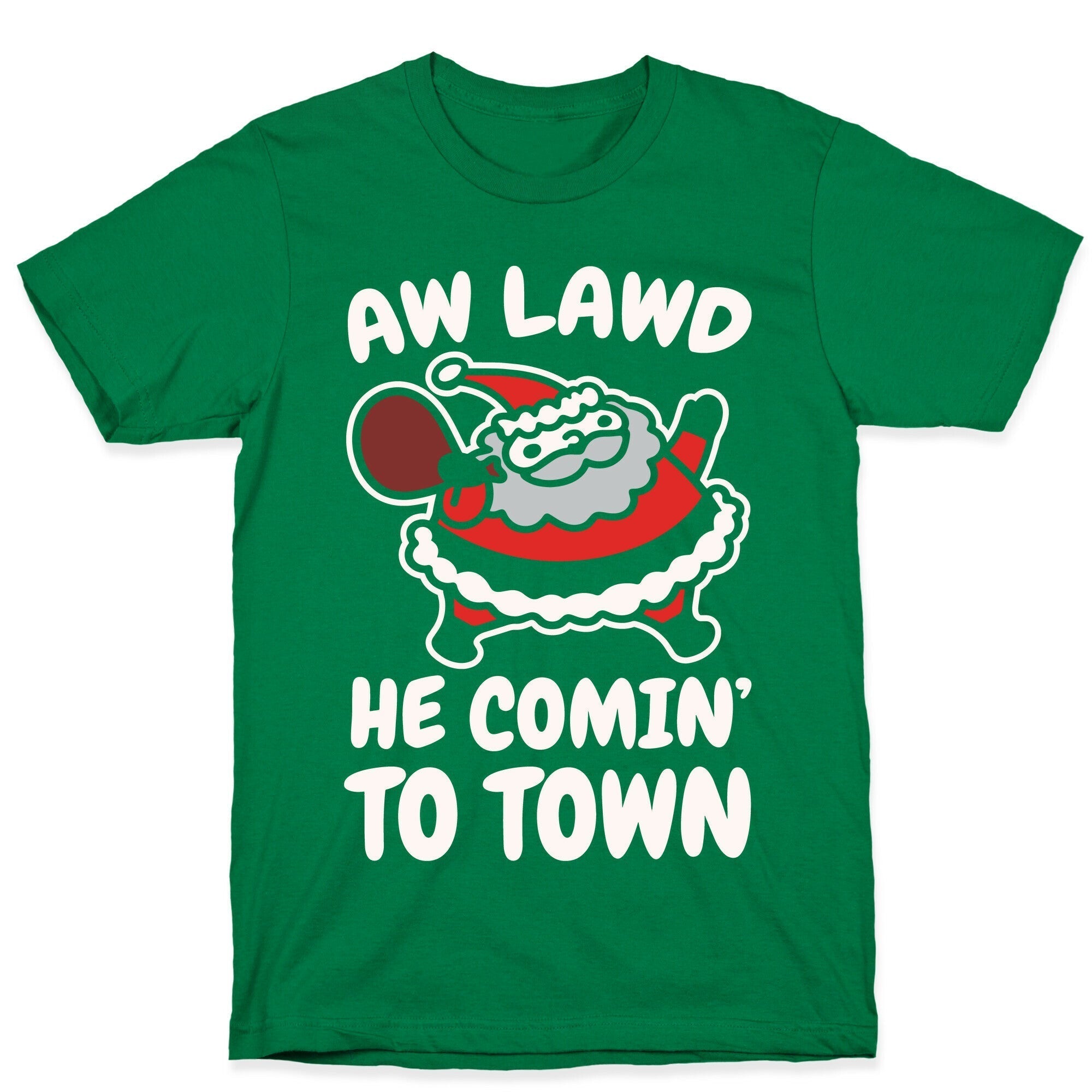 Aw Lawd He Comin' To Town Parody White Print T-Shirt Hoodie, Sweatshirt | PureTeeCo.com (Image 3)