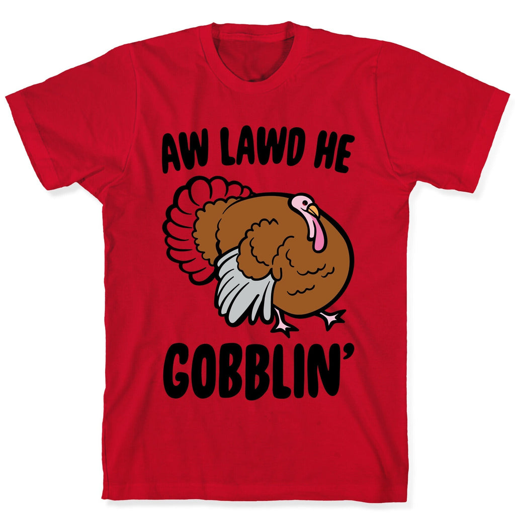 Aw Lawd He Gobblin' Turkey Parody T-Shirt Hoodie, Sweatshirt | PureTeeCo.com (Image 5)