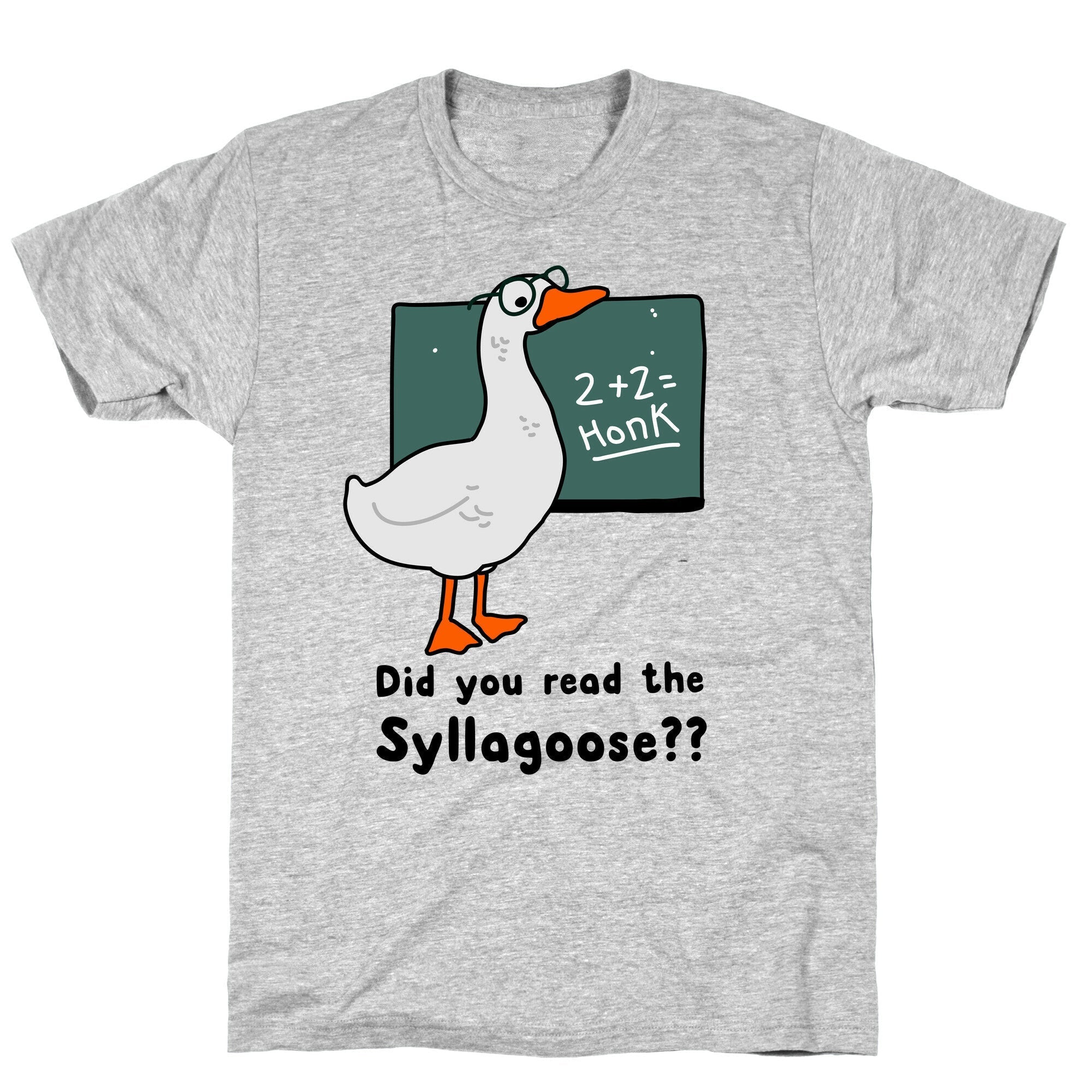 Did You Read the Syllagoose? T-Shirt Hoodie, Sweatshirt | PureTeeCo.com (Image 3)