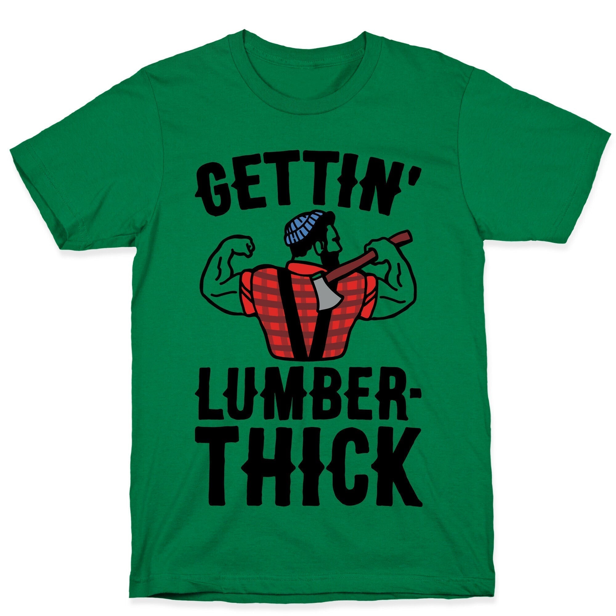 Gettin' Lumber-Thick Parody T-Shirt Hoodie, Sweatshirt | PureTeeCo.com (Image 4)