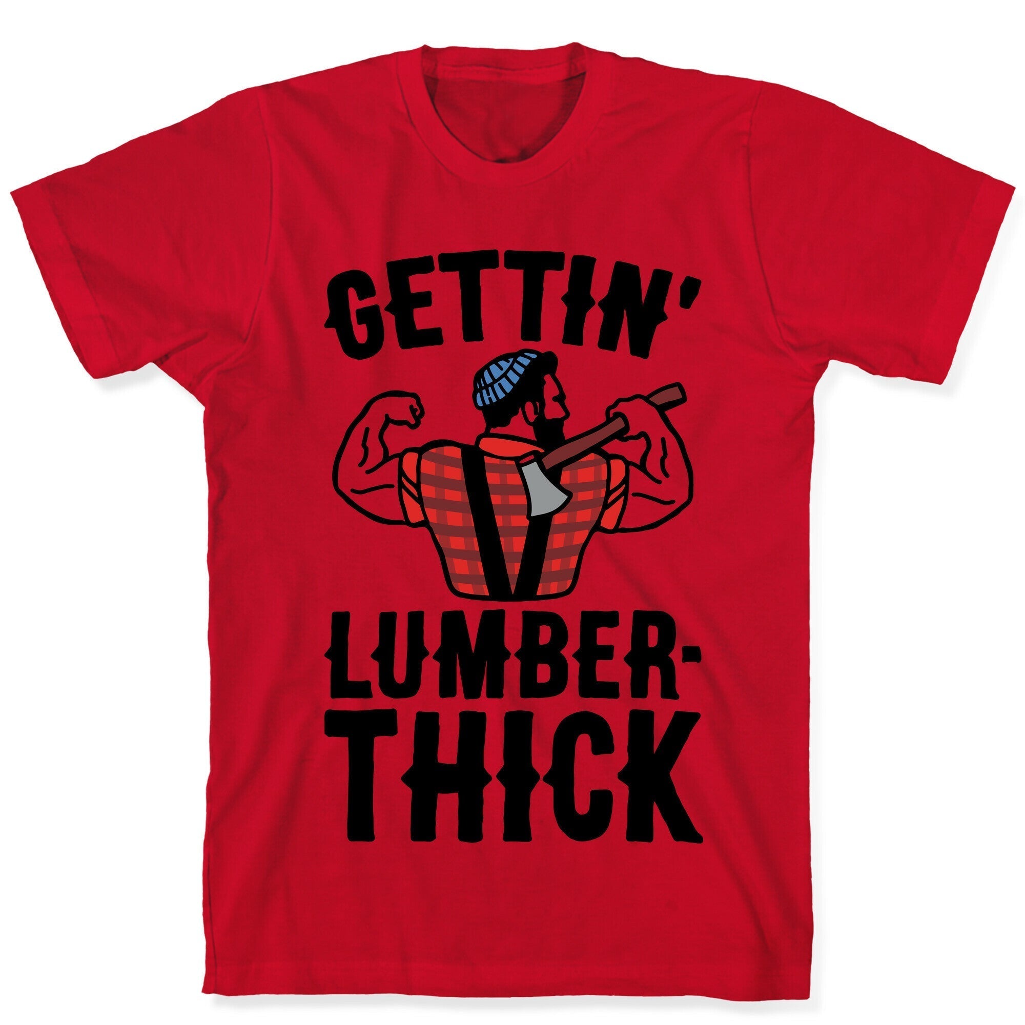 Gettin' Lumber-Thick Parody T-Shirt Hoodie, Sweatshirt | PureTeeCo.com (Image 5)