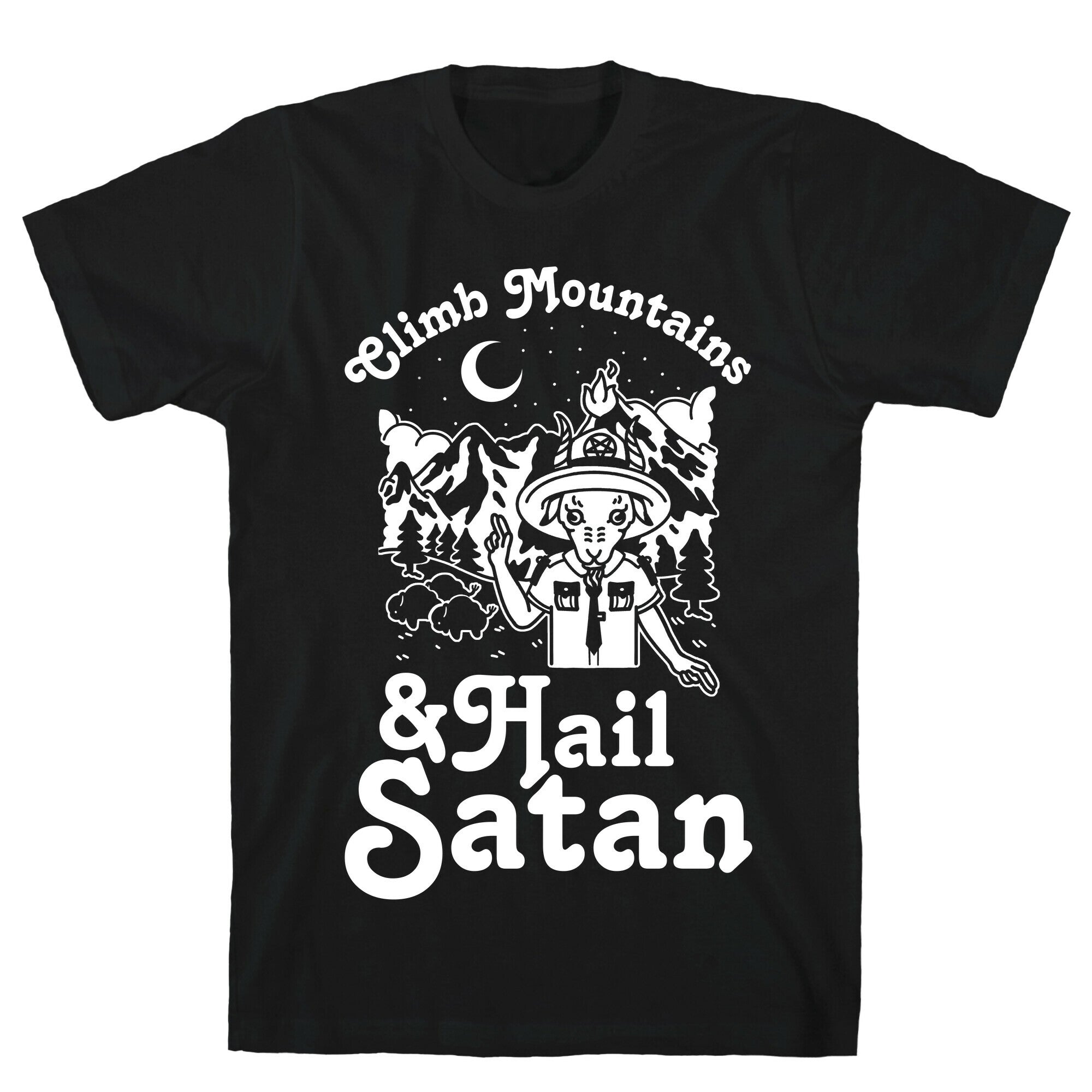 Climb Mountains and Hail Satan T-Shirt Hoodie, Sweatshirt | PureTeeCo.com (Image 1)