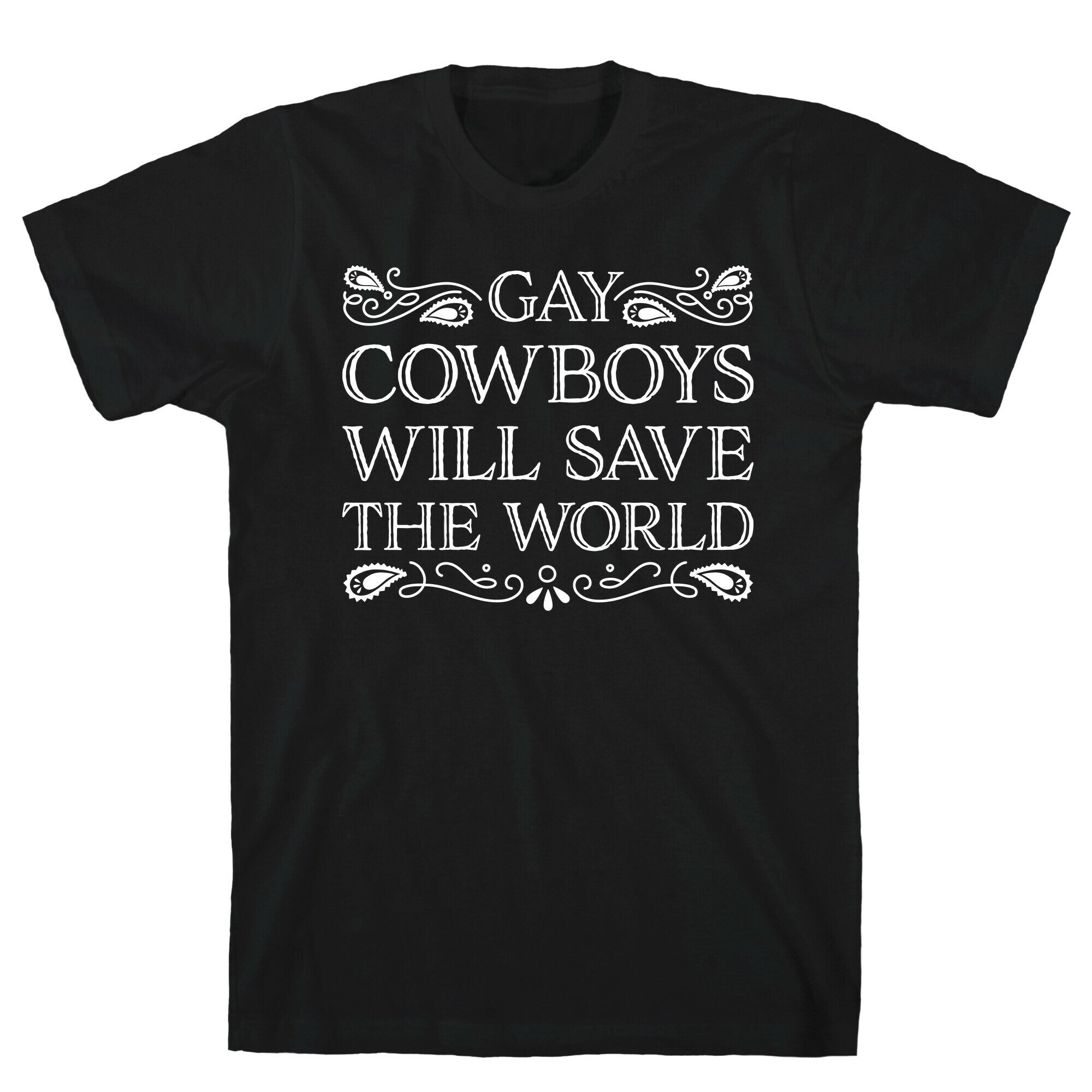 Gay Cowboys Will Save The World T-Shirt Hoodie, Sweatshirt | PureTeeCo.com (Image 1)