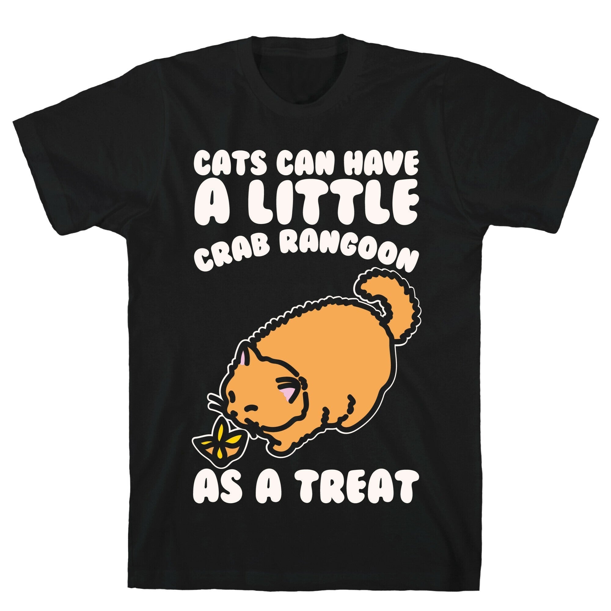 Cats Can Have A Little Crab Rangoon As A Treat White Print T-Shirt Hoodie, Sweatshirt | PureTeeCo.com (Image 1)