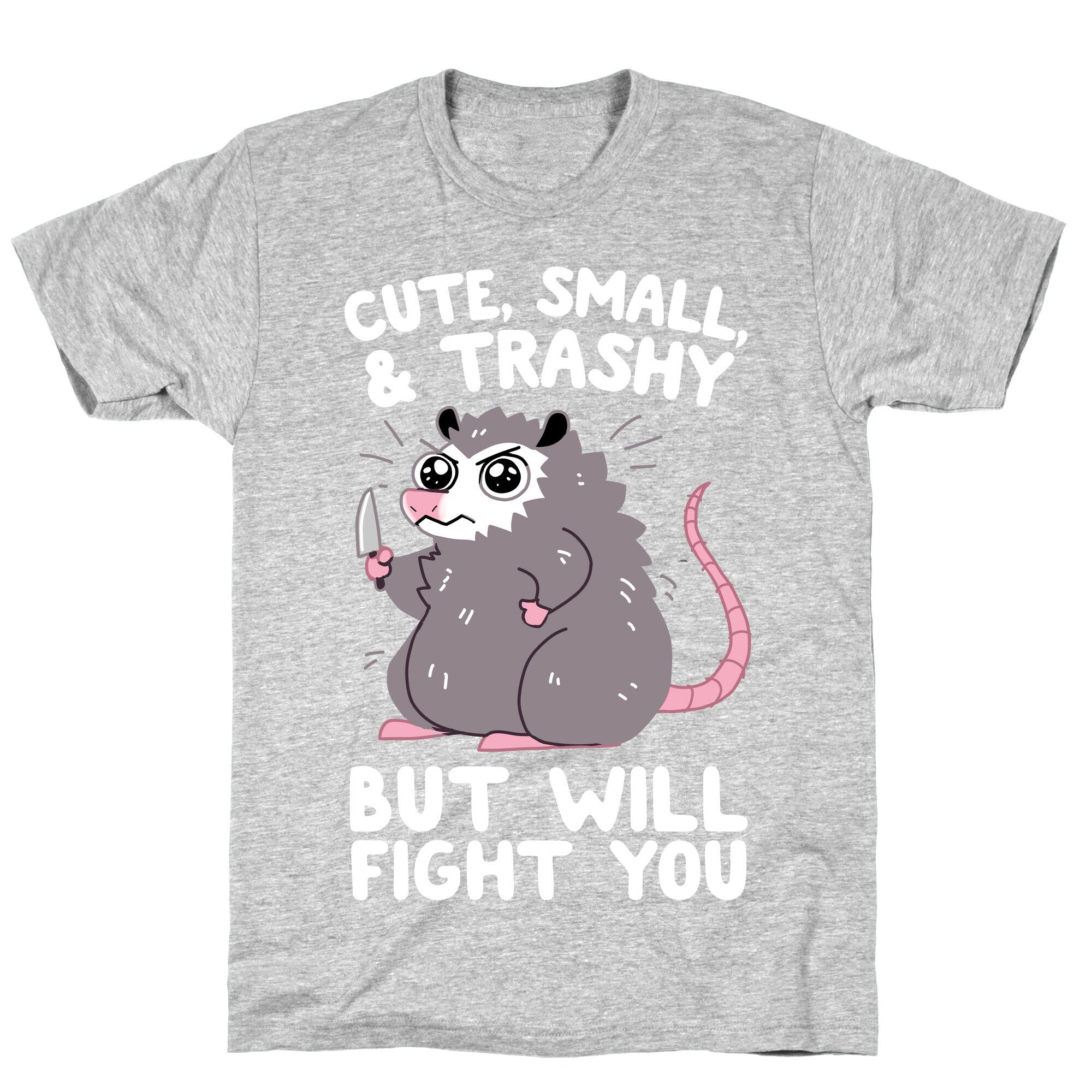 Cute, Small, & Trashy, But Will Fight You T-Shirt Hoodie, Sweatshirt | PureTeeCo.com (Image 2)