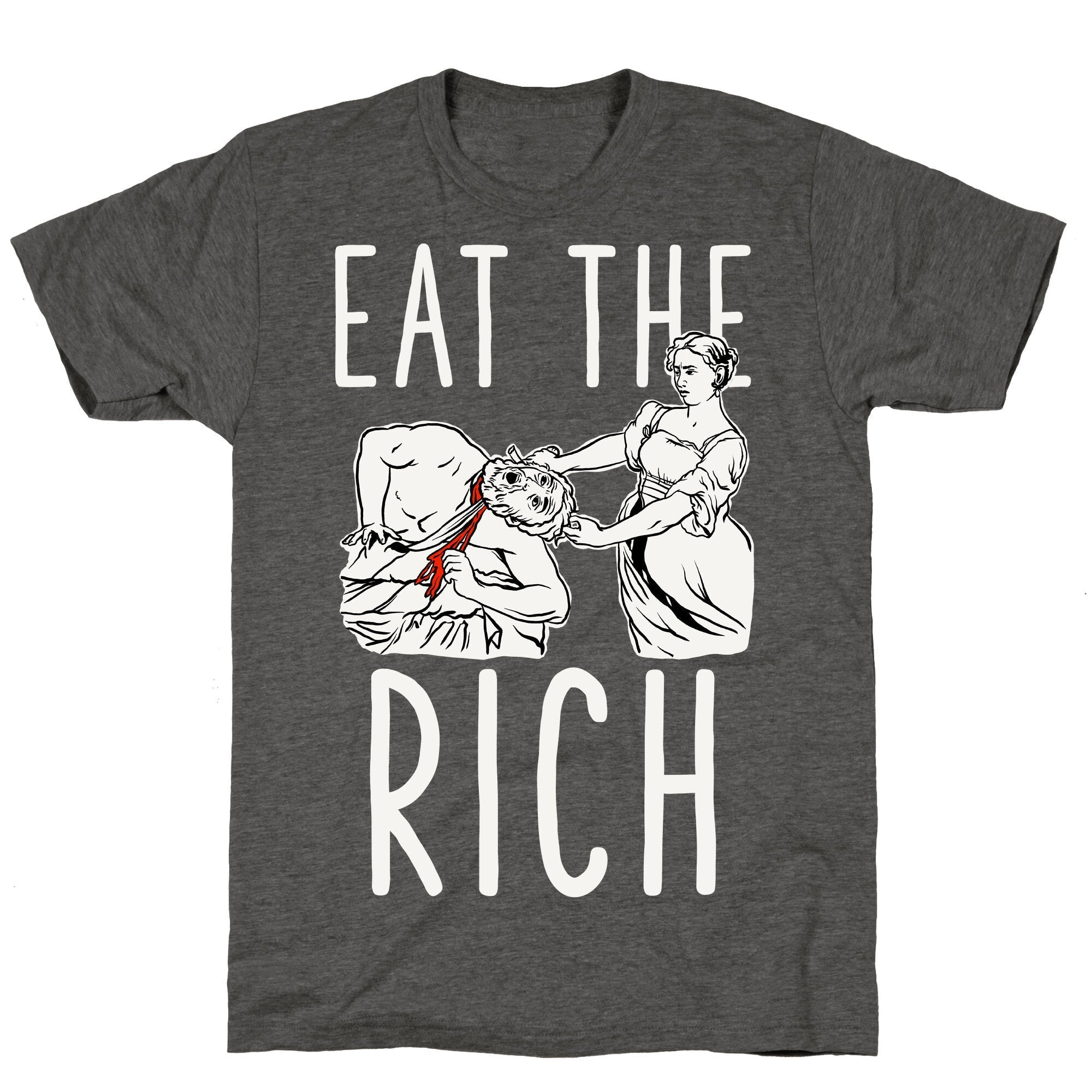 Eat The Rich Judith Beheading Holofernes Unisex Triblend Tee Hoodie, Sweatshirt | PureTeeCo.com (Image 3)