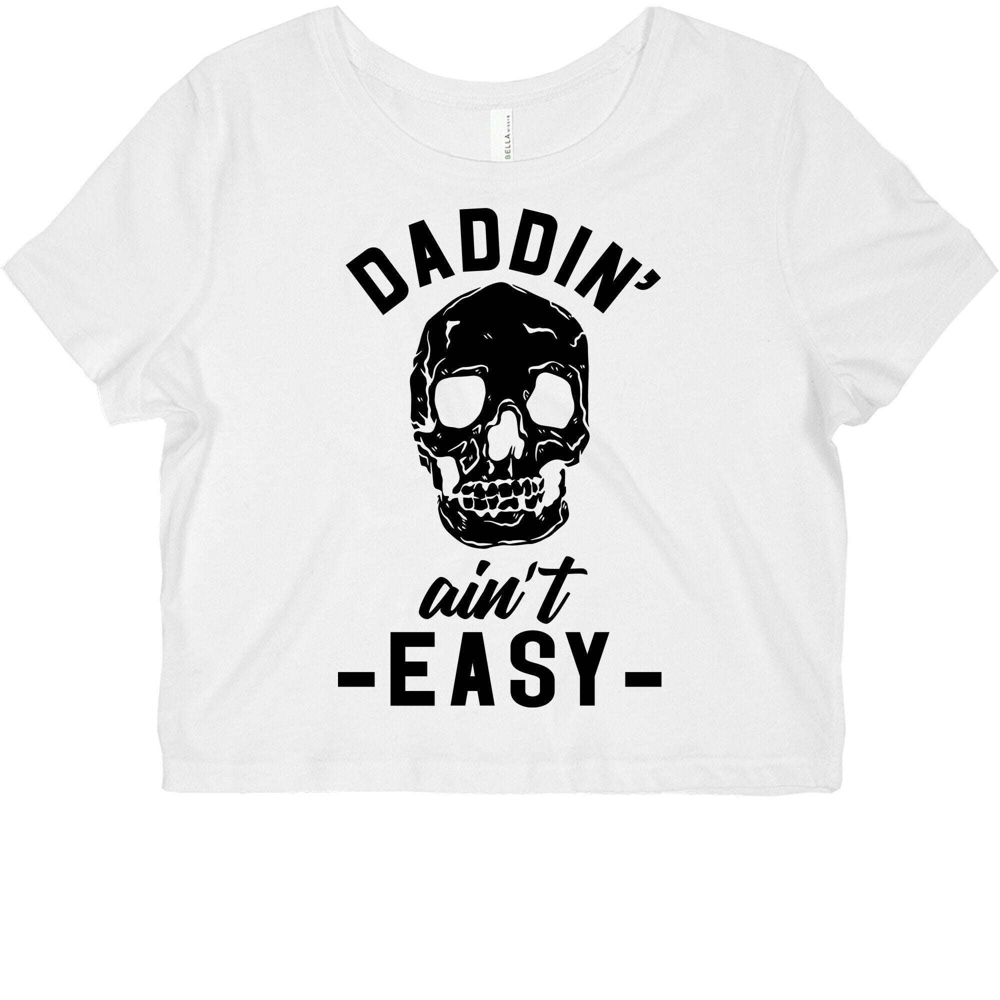 Daddin' Ain't Easy Graphic Baby Tee Hoodie, Sweatshirt | PureTeeCo.com (Image 2)