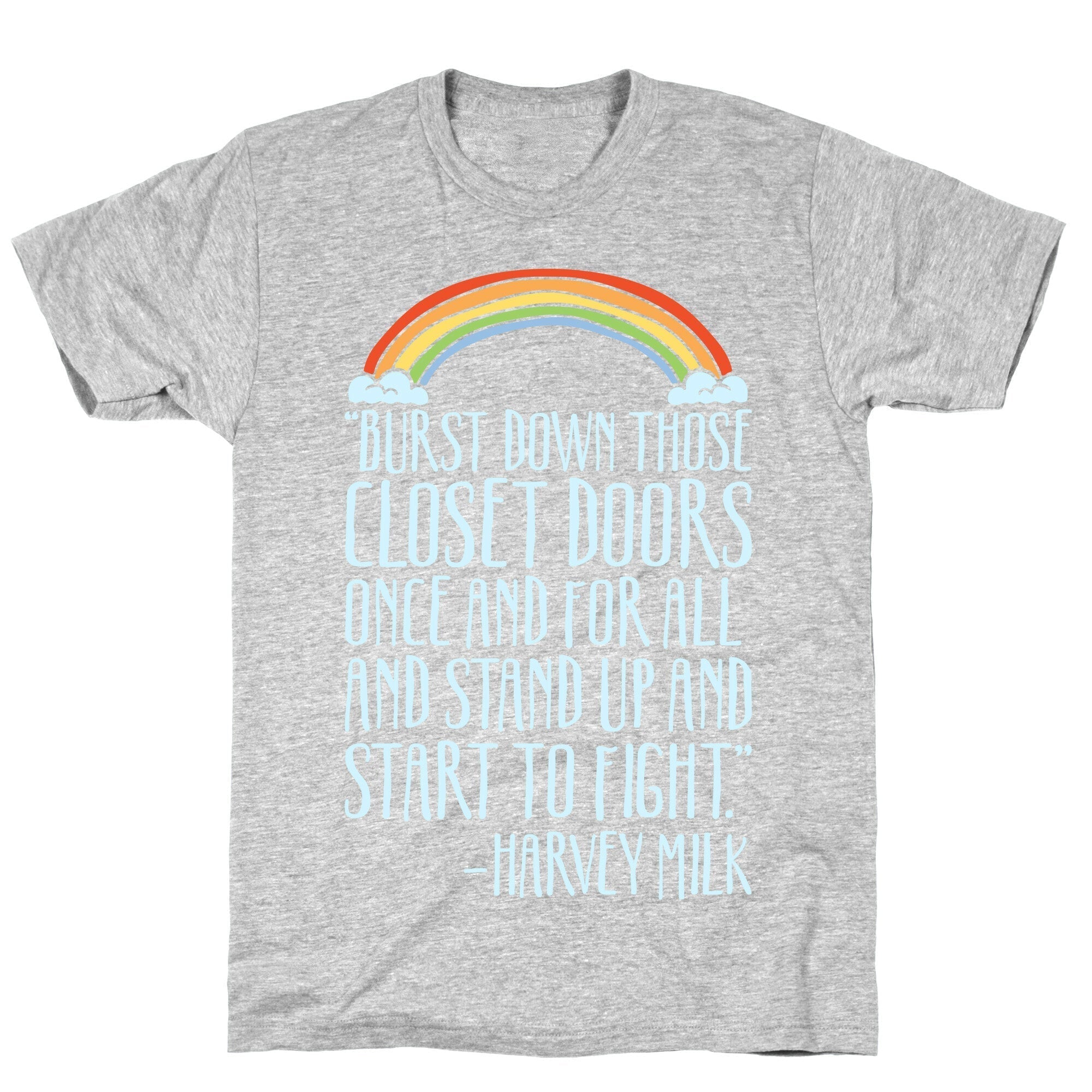 Burst Down Those Closet Doors Harvey Milk Quote White Print T-Shirt Hoodie, Sweatshirt | PureTeeCo.com (Image 2)