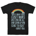 Burst Down Those Closet Doors Harvey Milk Quote White Print T-Shirt Hoodie, Sweatshirt | PureTeeCo.com (Image 1)