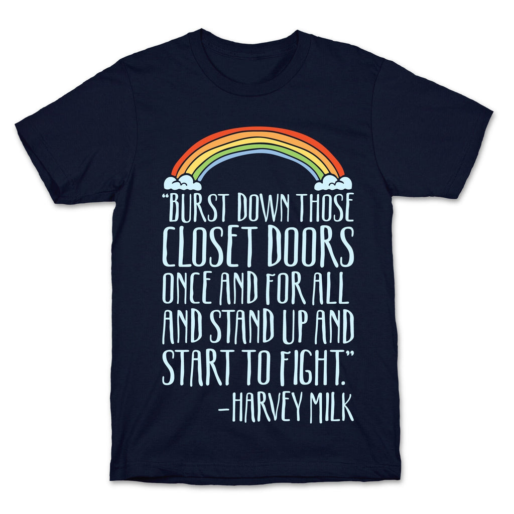 Burst Down Those Closet Doors Harvey Milk Quote White Print T-Shirt Hoodie, Sweatshirt | PureTeeCo.com (Image 4)