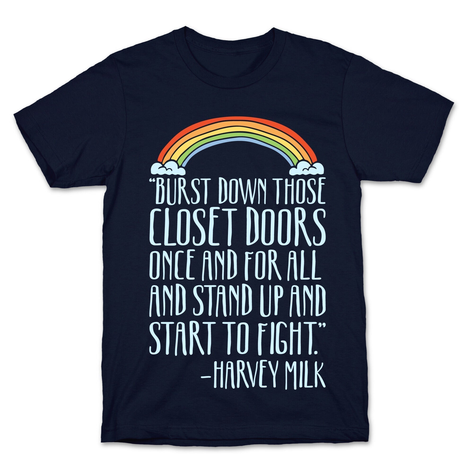 Burst Down Those Closet Doors Harvey Milk Quote White Print T-Shirt Hoodie, Sweatshirt | PureTeeCo.com (Image 4)
