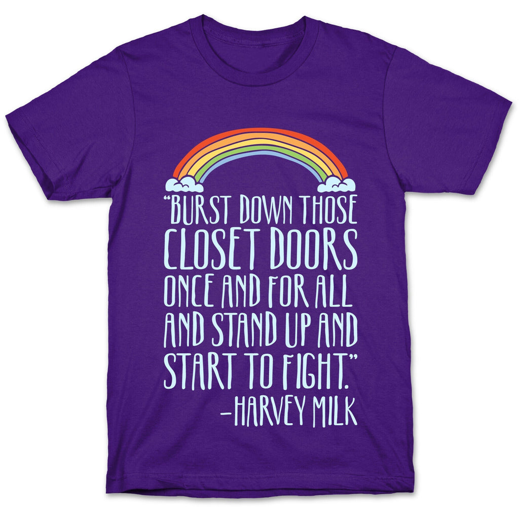 Burst Down Those Closet Doors Harvey Milk Quote White Print T-Shirt Hoodie, Sweatshirt | PureTeeCo.com (Image 5)