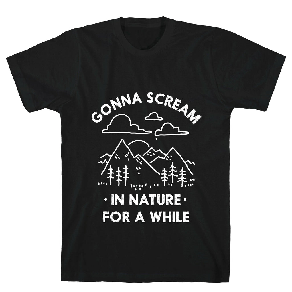 Gonna Scream in Nature For a While T-Shirt Hoodie, Sweatshirt | PureTeeCo.com (Image 1)