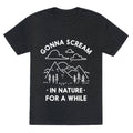 Gonna Scream in Nature For a While Unisex Triblend Tee Hoodie, Sweatshirt | PureTeeCo.com (Image 1)