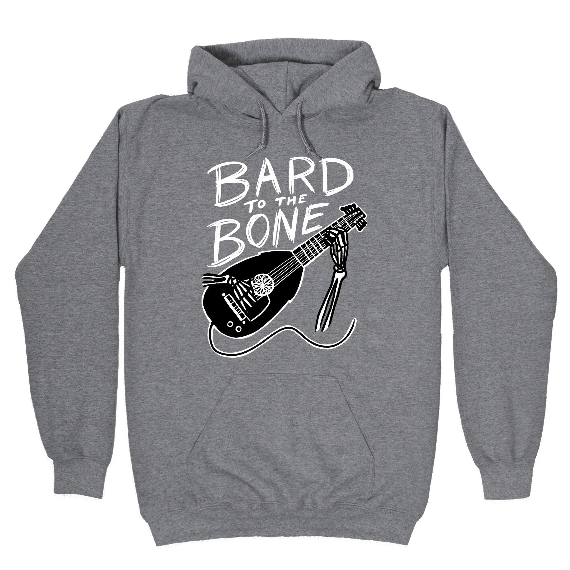 Bard to the Bone Hoodie T-Shirts, Sweatshirt | PureTeeCo.com (Image 1)