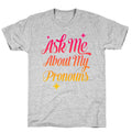 Ask Me About My Pronouns T-Shirt Hoodie, Sweatshirt | PureTeeCo.com (Image 1)