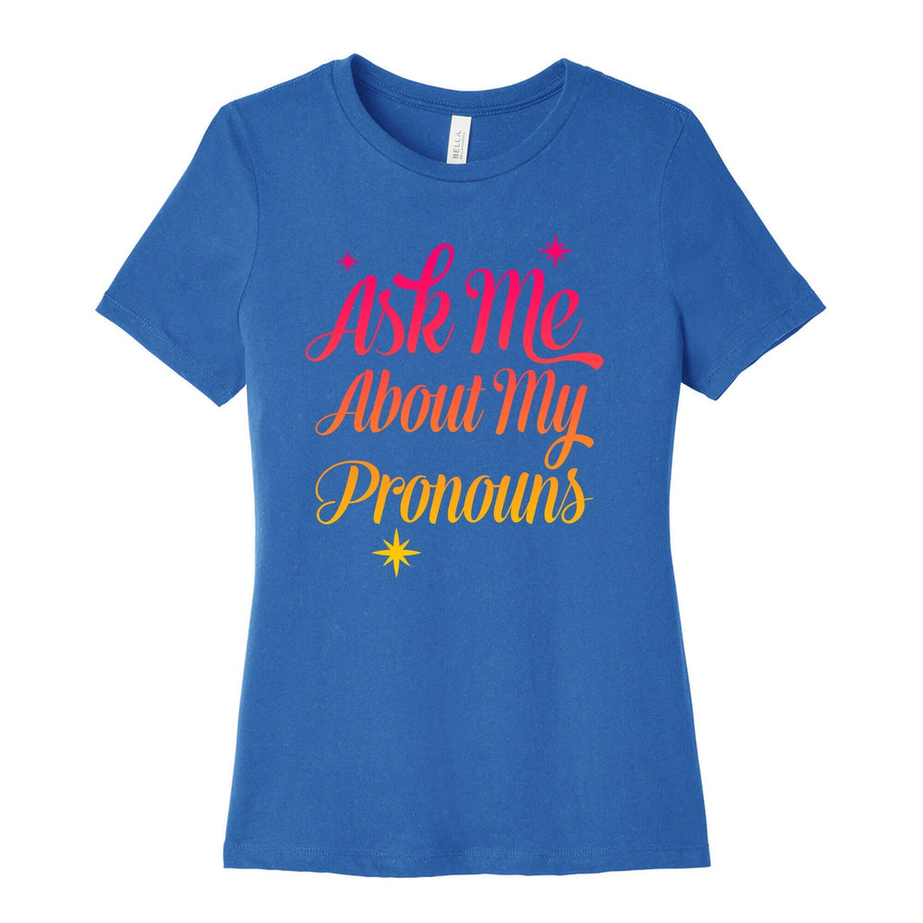Ask Me About My Pronouns Women's Cotton Tee Hoodie, Sweatshirt | PureTeeCo.com (Image 3)
