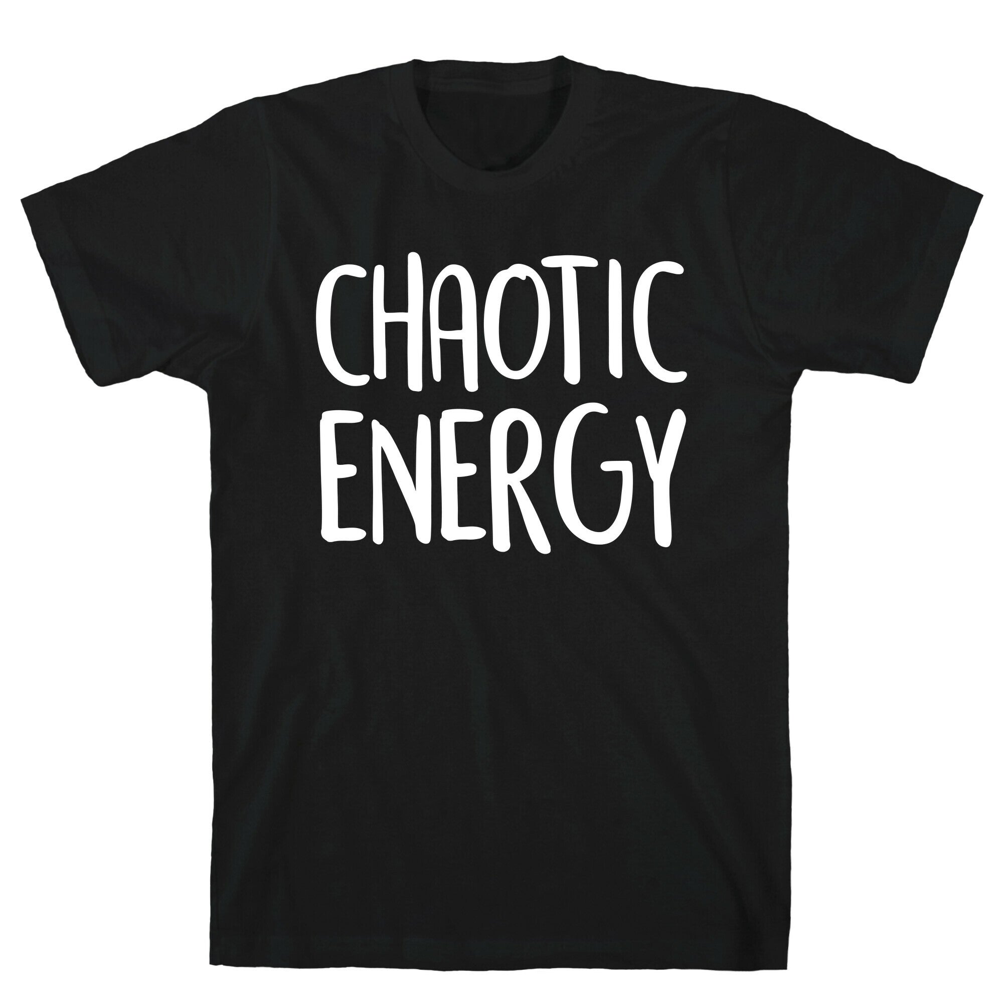 Chaotic Energy T-Shirt Hoodie, Sweatshirt | PureTeeCo.com (Image 1)