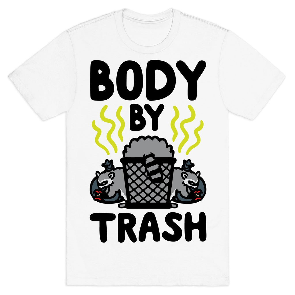 Body By Trash T-Shirt Hoodie, Sweatshirt | PureTeeCo.com (Image 2)