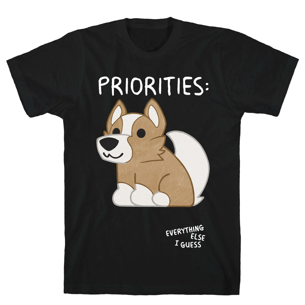 Corgi Priorities T-Shirt Hoodie, Sweatshirt | PureTeeCo.com (Image 1)
