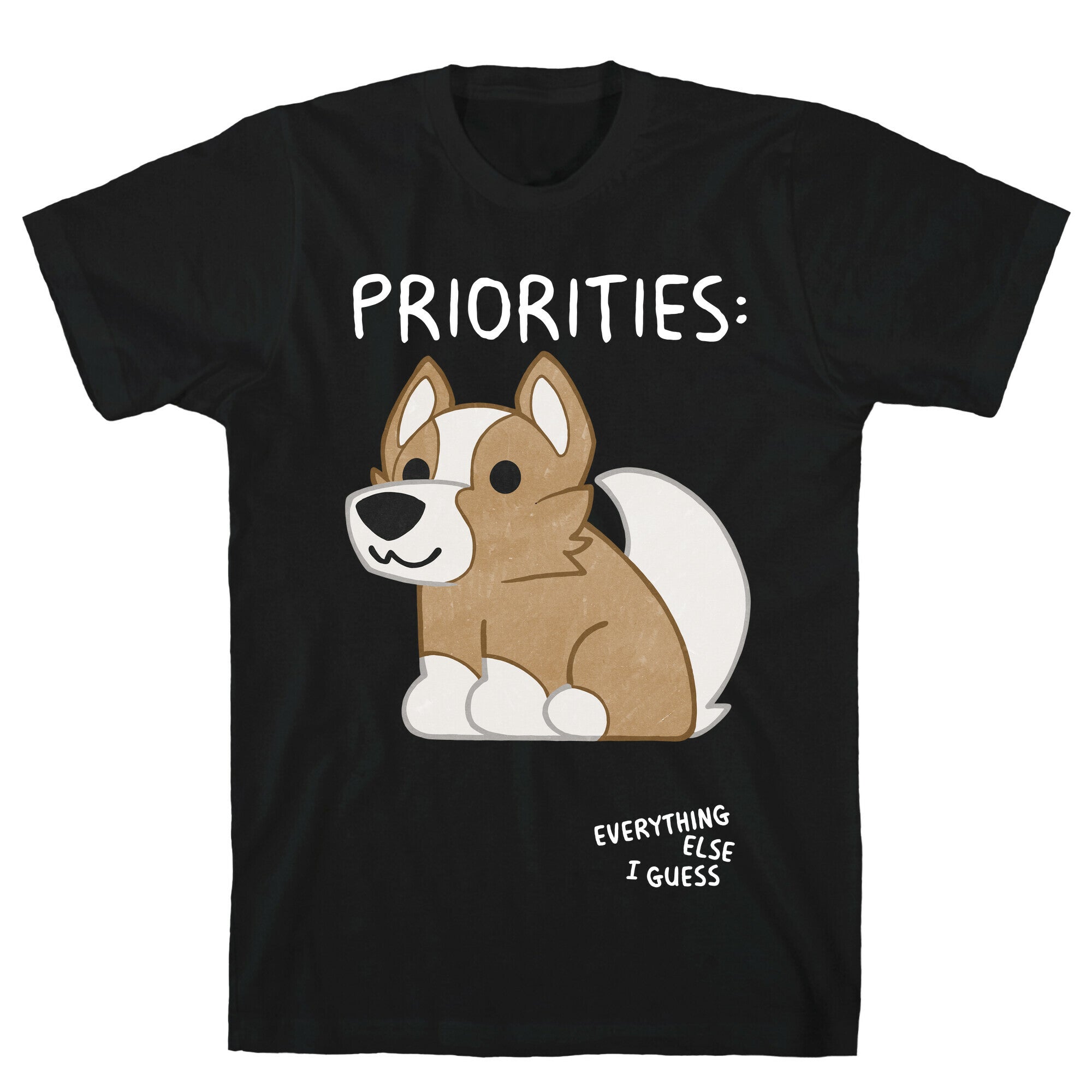 Corgi Priorities T-Shirt Hoodie, Sweatshirt | PureTeeCo.com (Image 1)