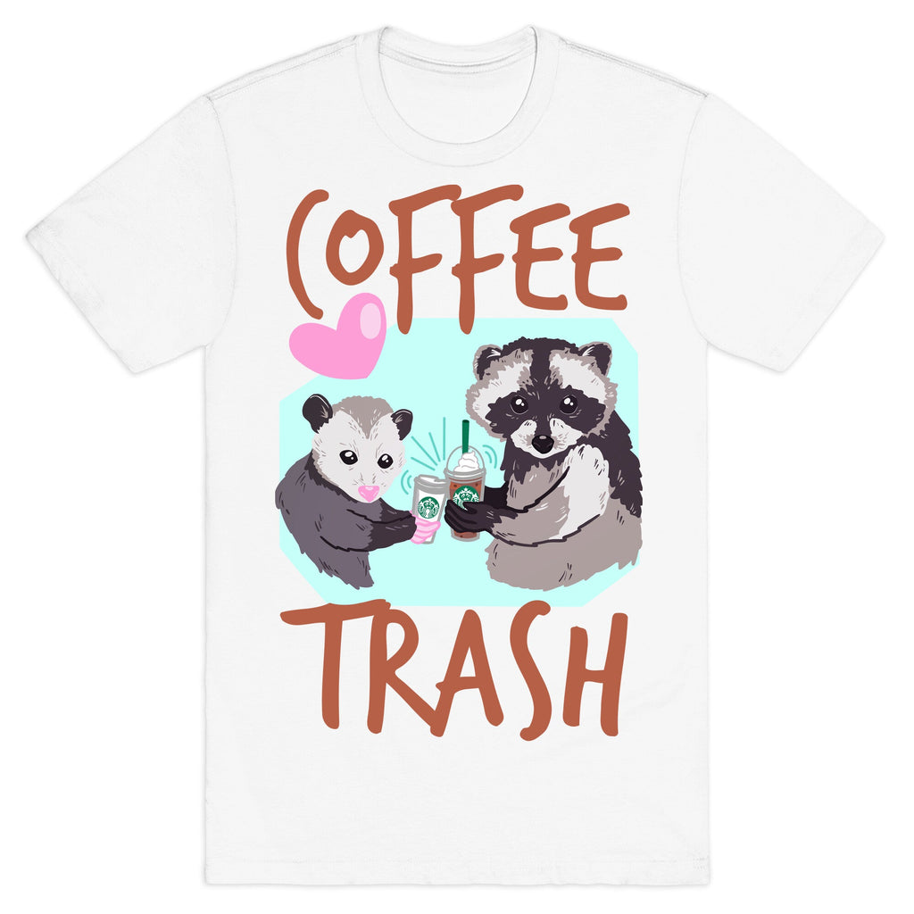 Coffee Trash T-Shirt Hoodie, Sweatshirt | PureTeeCo.com (Image 2)