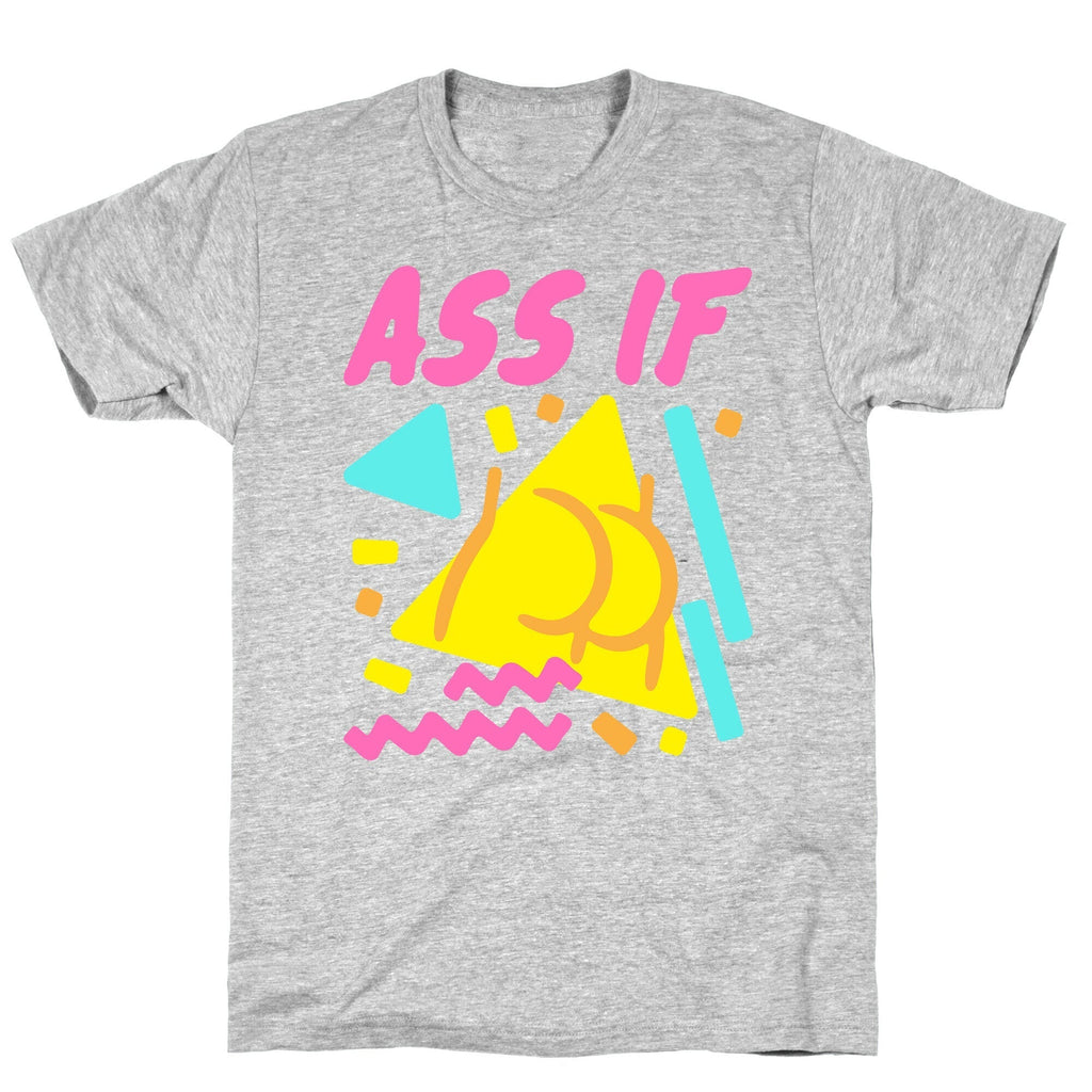 Ass If Parody White Print T-Shirt Hoodie, Sweatshirt | PureTeeCo.com (Image 2)