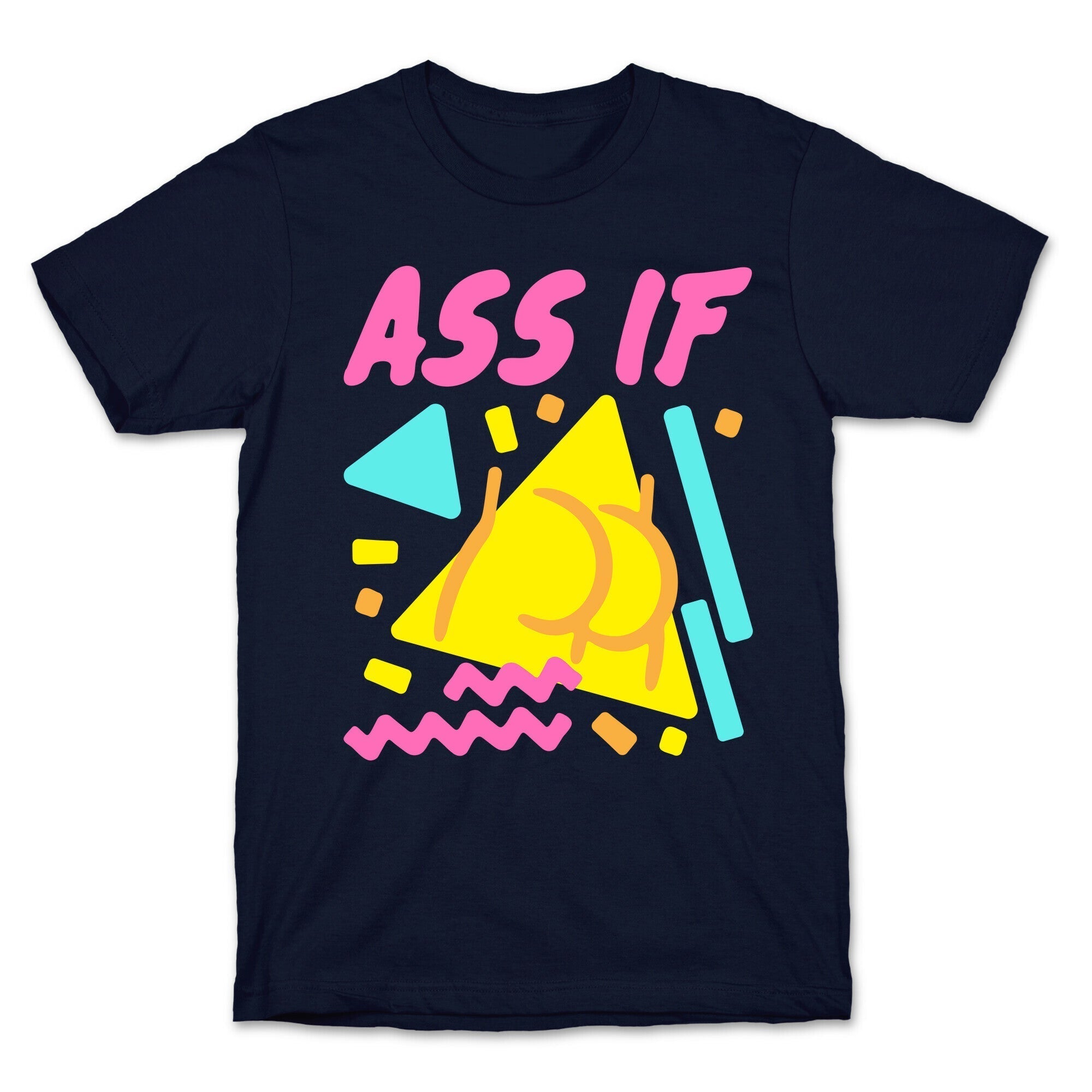 Ass If Parody White Print T-Shirt Hoodie, Sweatshirt | PureTeeCo.com (Image 4)