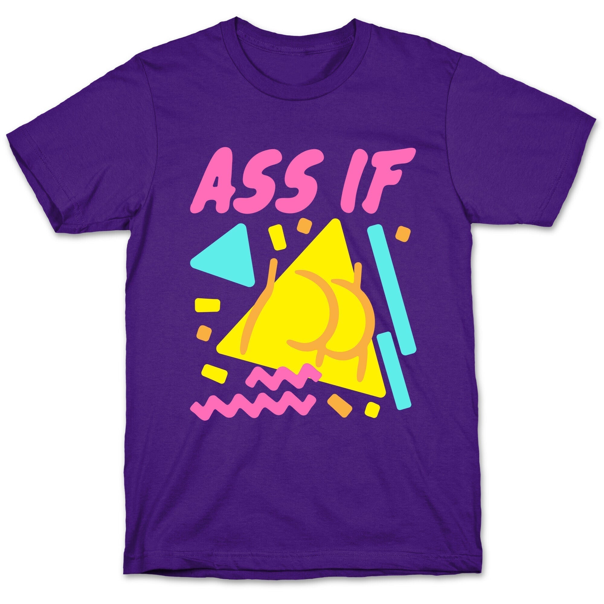 Ass If Parody White Print T-Shirt Hoodie, Sweatshirt | PureTeeCo.com (Image 5)