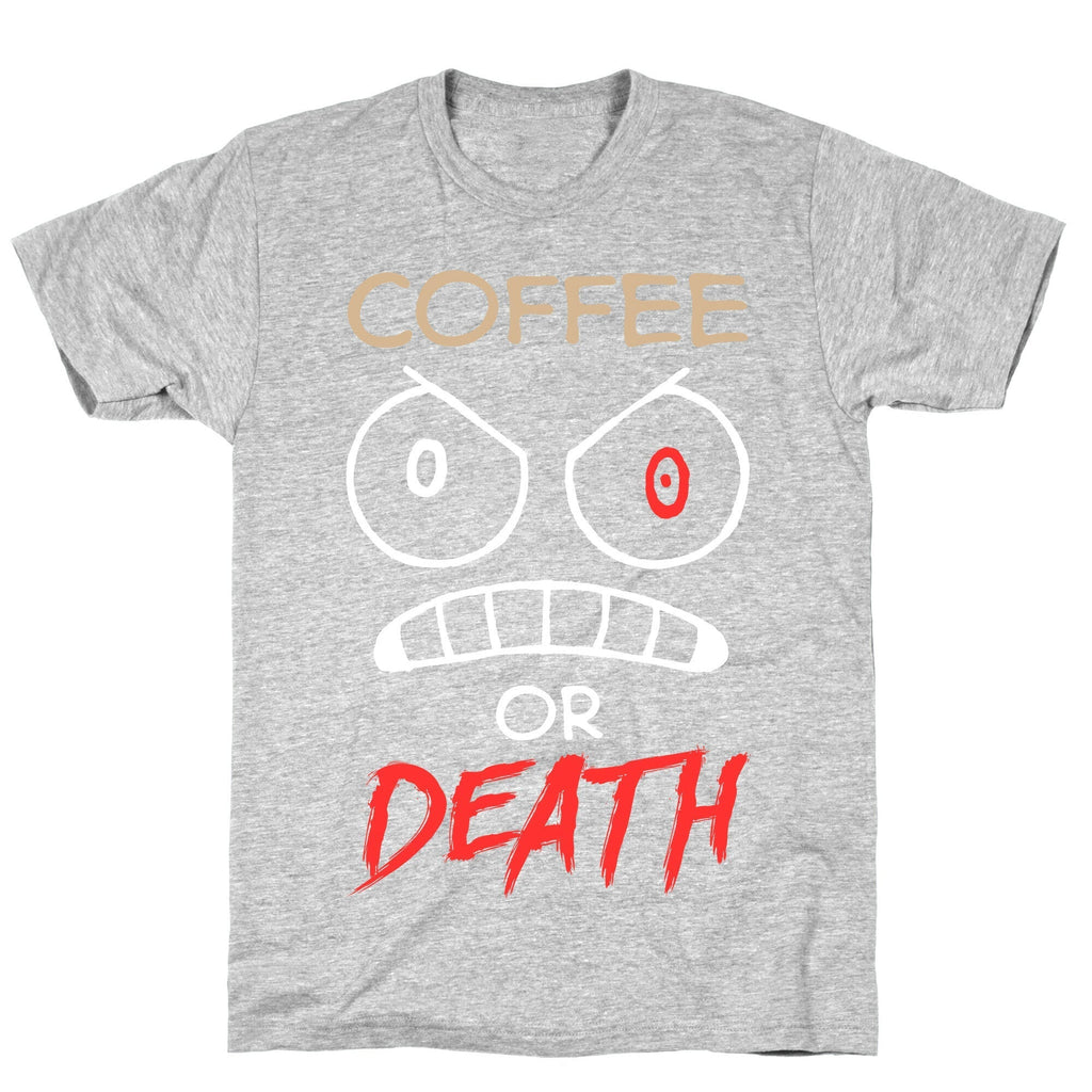 Coffee Or Death T-Shirt Hoodie, Sweatshirt | PureTeeCo.com (Image 2)