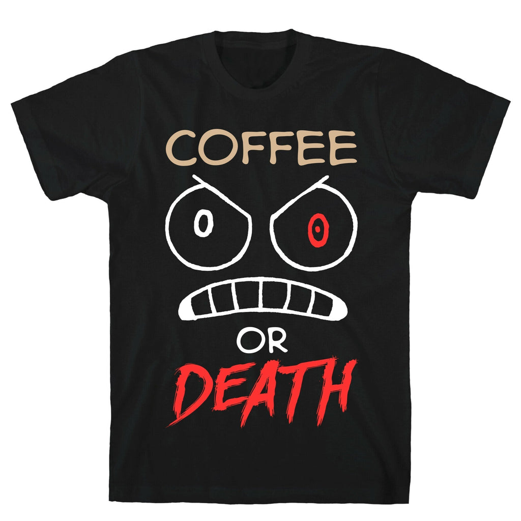 Coffee Or Death T-Shirt Hoodie, Sweatshirt | PureTeeCo.com (Image 1)
