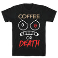 Coffee Or Death T-Shirt Hoodie, Sweatshirt | PureTeeCo.com (Image 1)