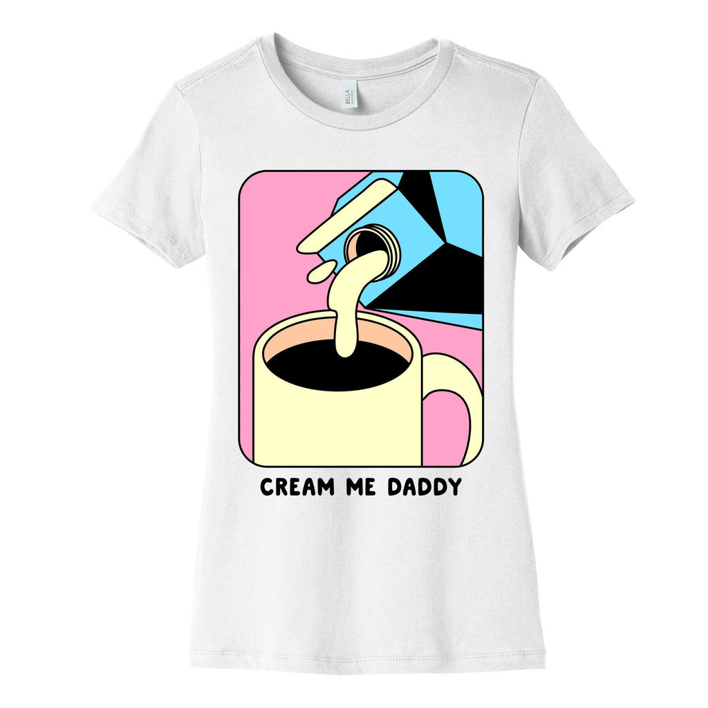 Cream Me Daddy (Coffee) Women's Cotton Tee Style001 Hoodie, Sweatshirt | PureTeeCo.com (Image 4)