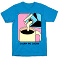 Cream Me Daddy (Coffee) T-Shirt Hoodie, Sweatshirt | PureTeeCo.com (Image 1)