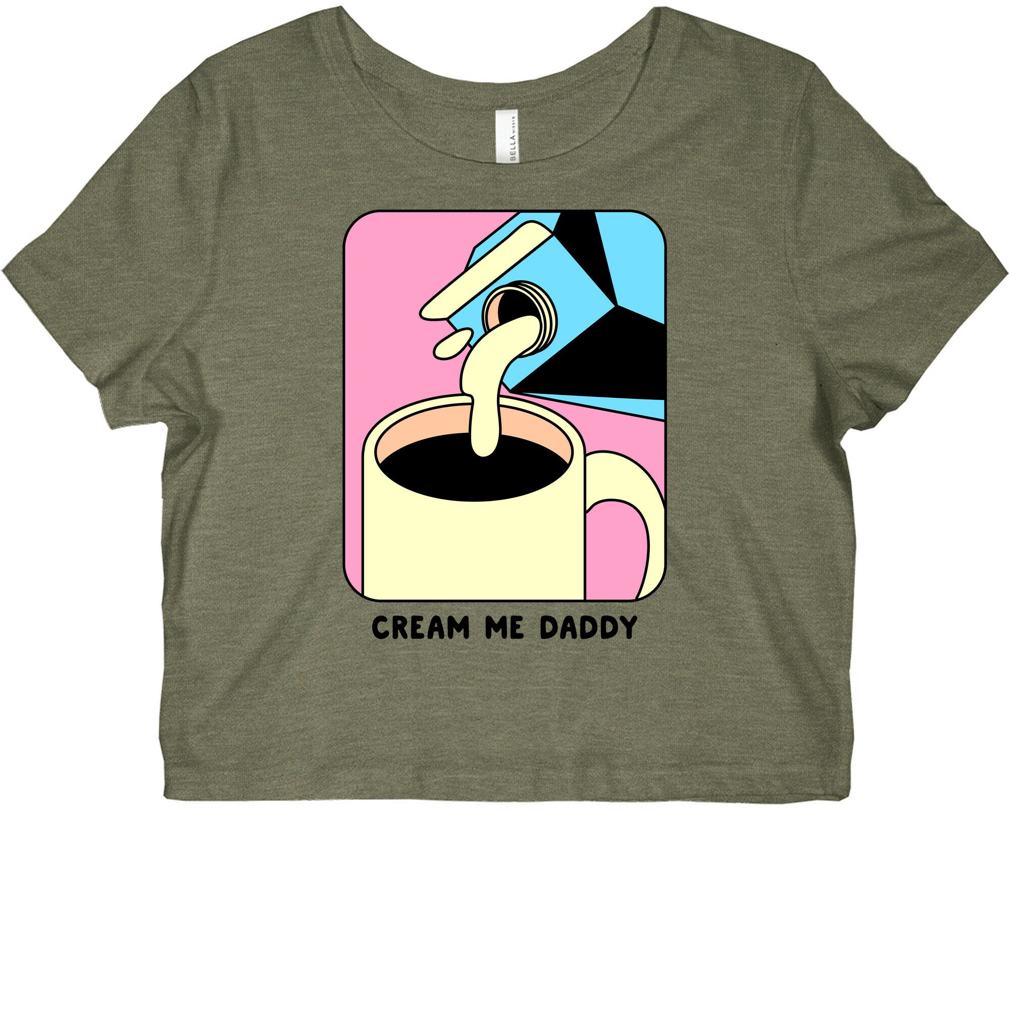 Cream Me Daddy (Coffee) Graphic Baby Tee Hoodie, Sweatshirt | PureTeeCo.com (Image 1)