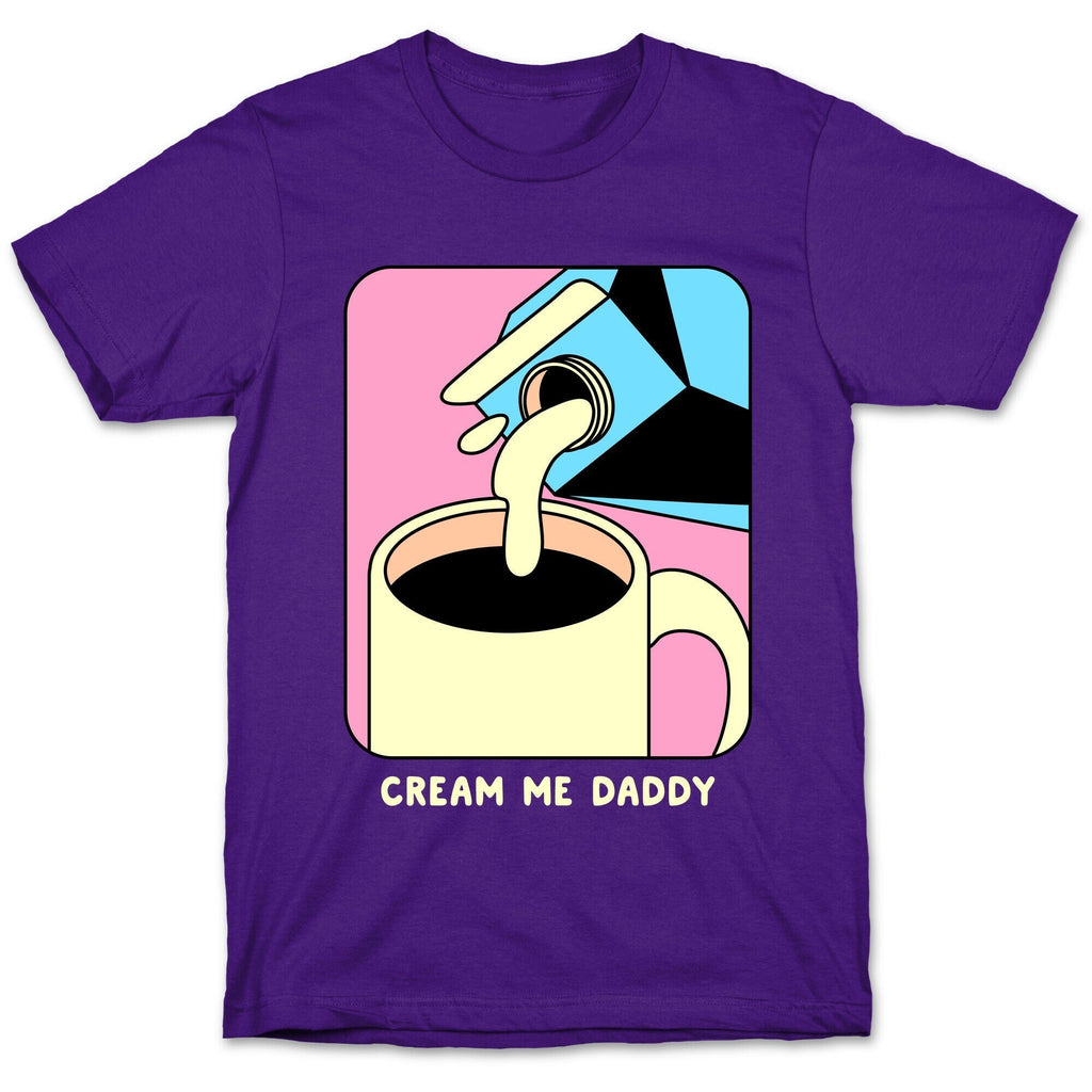 Cream Me Daddy (Coffee) T-Shirt Style001 Hoodie, Sweatshirt | PureTeeCo.com (Image 5)