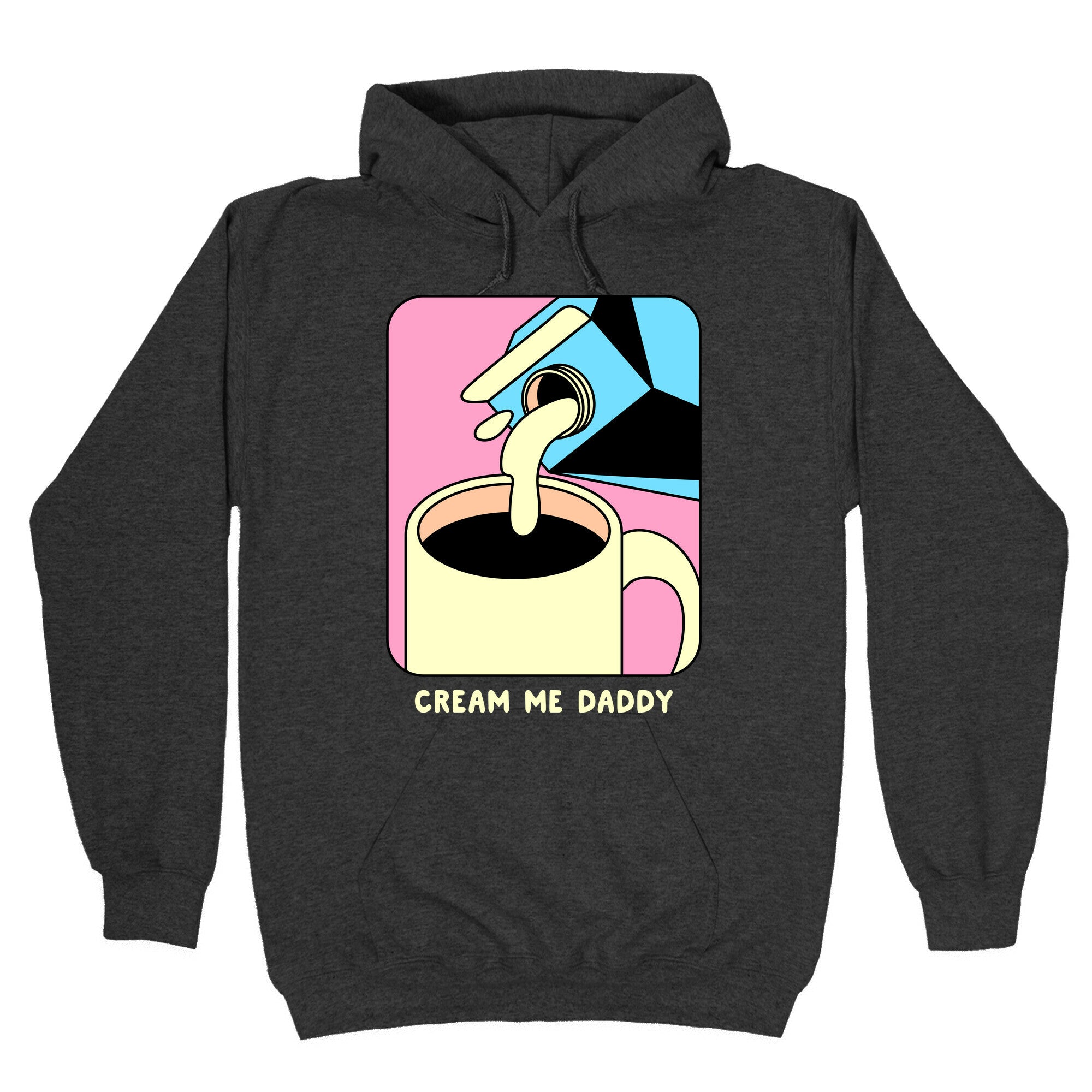 Cream Me Daddy (Coffee) Hoodie T-Shirts, Sweatshirt | PureTeeCo.com (Image 3)