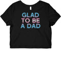 Glad To Be A Trans Dad Graphic Baby Tee Hoodie, Sweatshirt | PureTeeCo.com (Image 1)