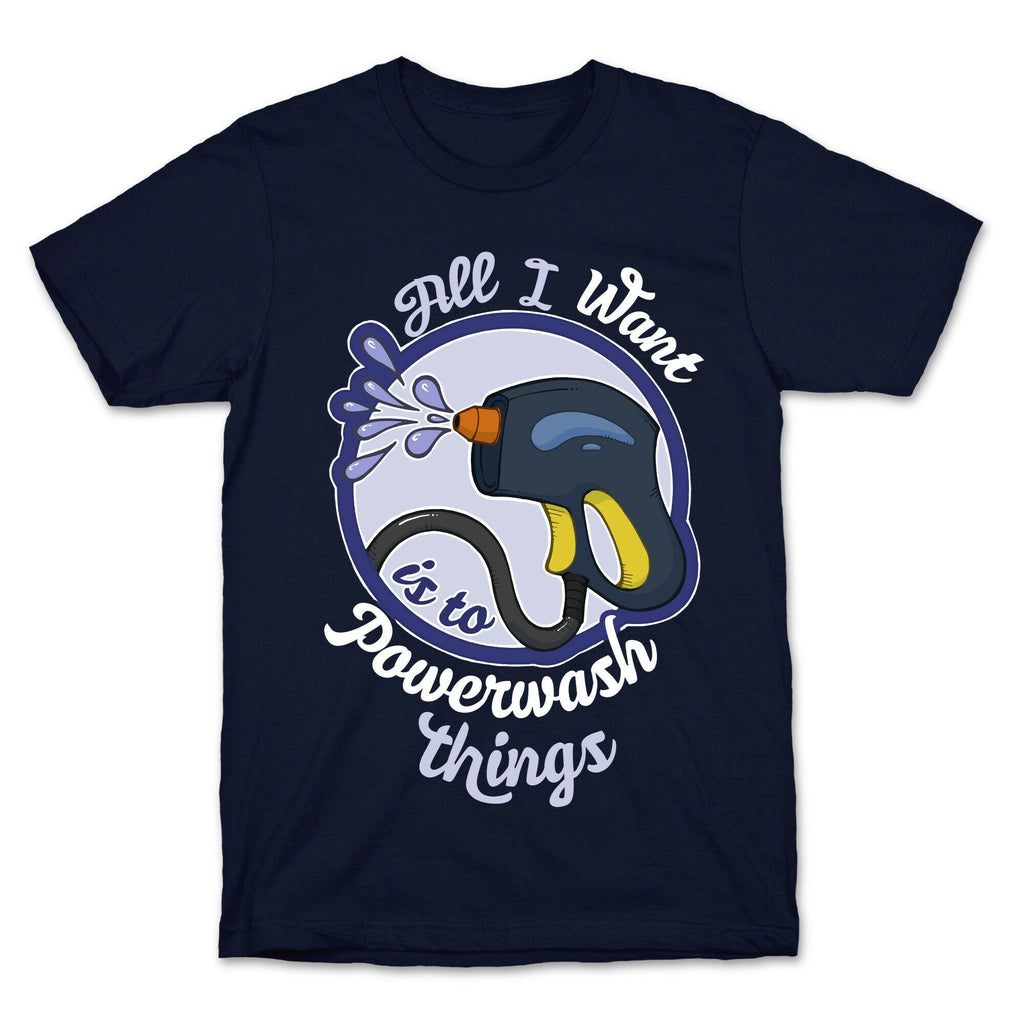 All I Want Is To Powerwash Things T-Shirt Hoodie, Sweatshirt | PureTeeCo.com (Image 4)