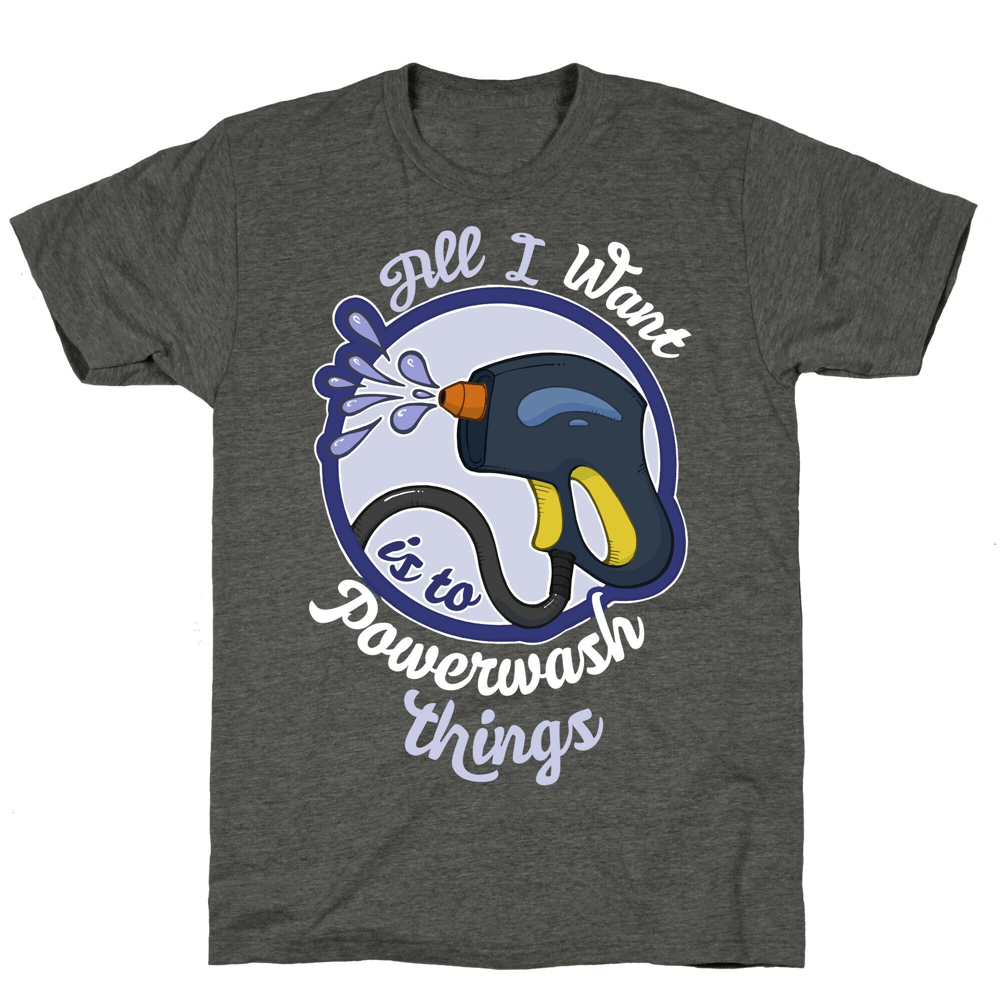 All I Want Is To Powerwash Things Unisex Triblend Tee Hoodie, Sweatshirt | PureTeeCo.com (Image 3)