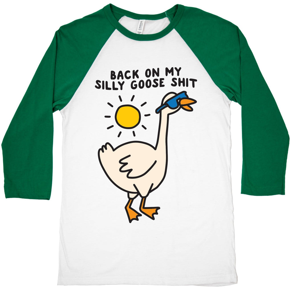Back On My Silly Goose Shit Baseball Tee Hoodie, Sweatshirt | PureTeeCo.com (Image 1)