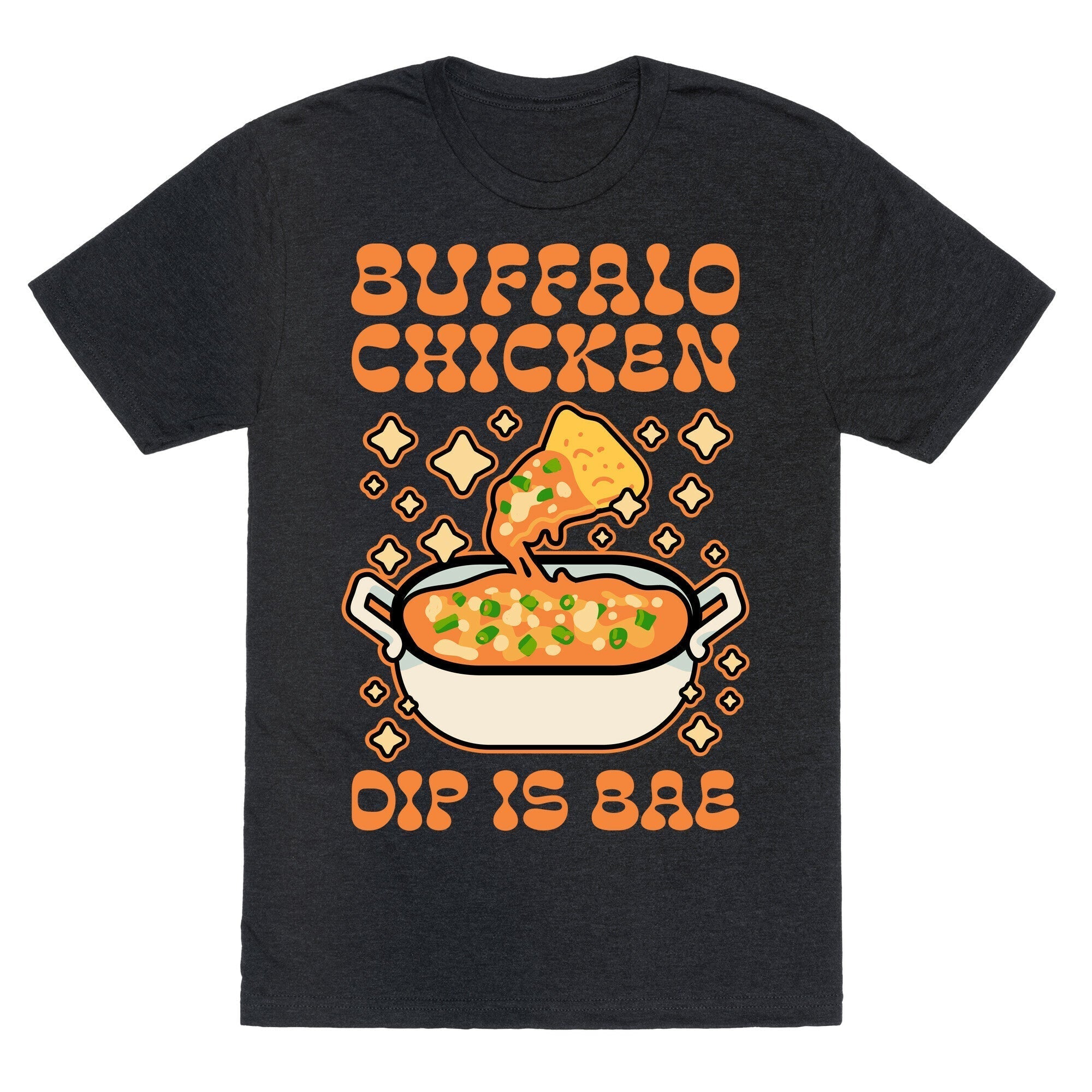 Chicken Buffalo Dip Is Bae  Unisex Triblend Tee Hoodie, Sweatshirt | PureTeeCo.com (Image 1)